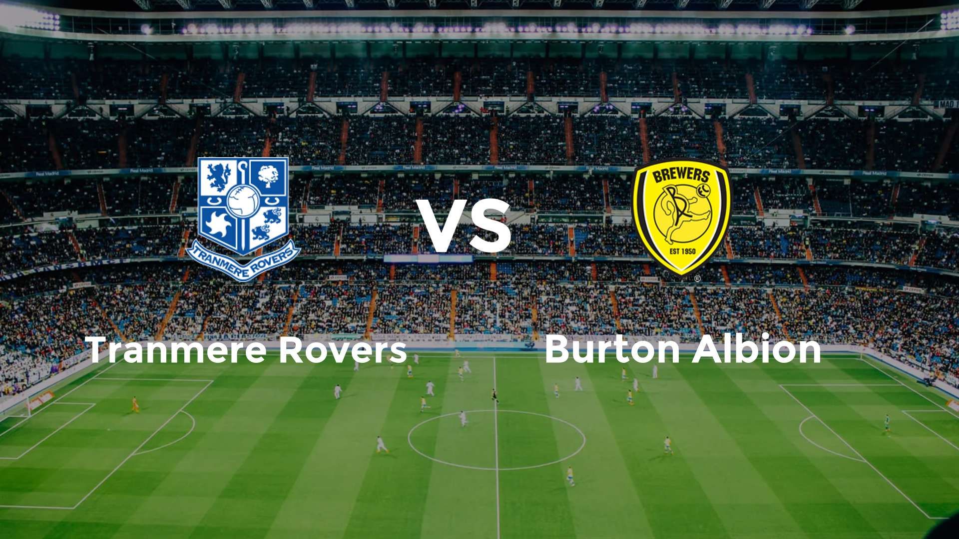 Tranmere Rovers vs Burton Albion