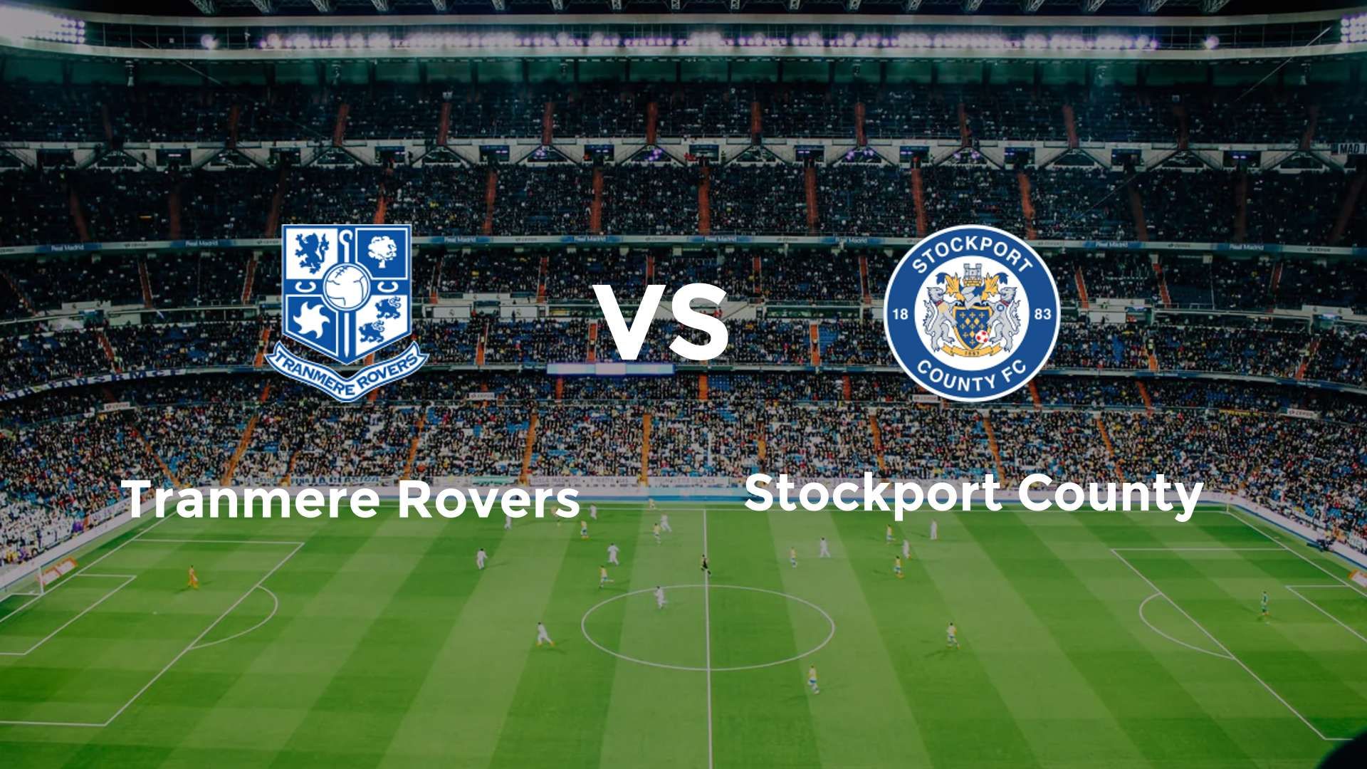 Tranmere Rovers vs Stockport County