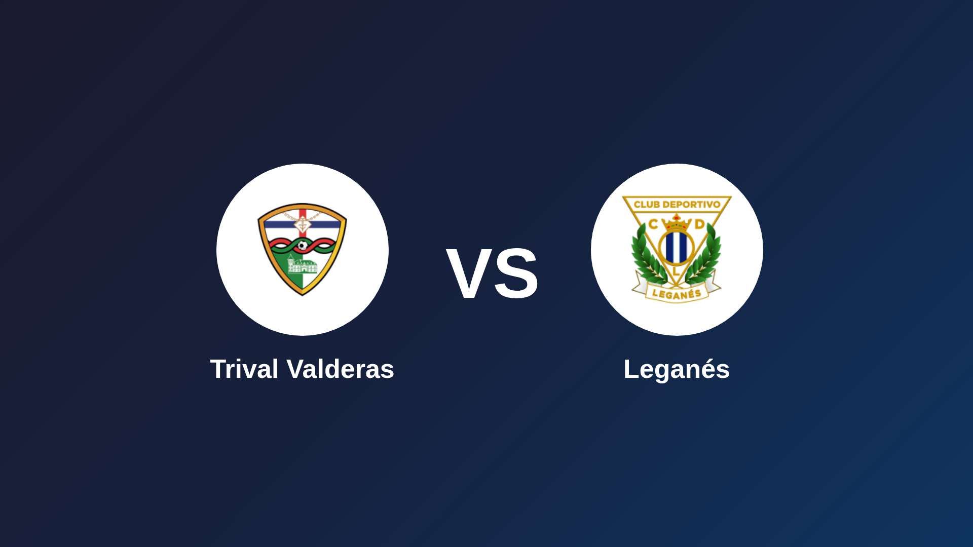 Trival Valderas vs Leganés