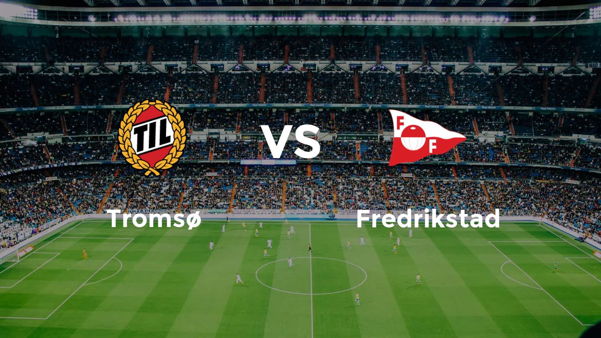 Tromsø vs Fredrikstad