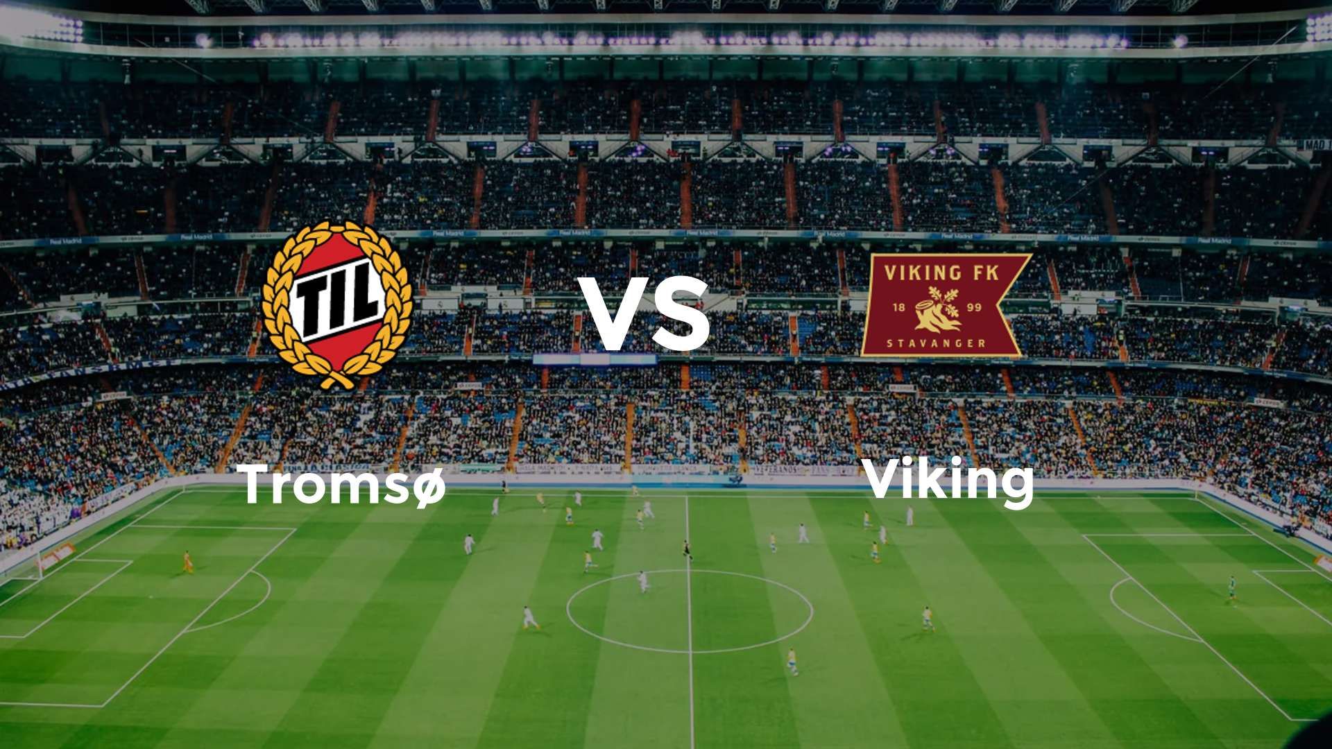 Tromsø vs Viking