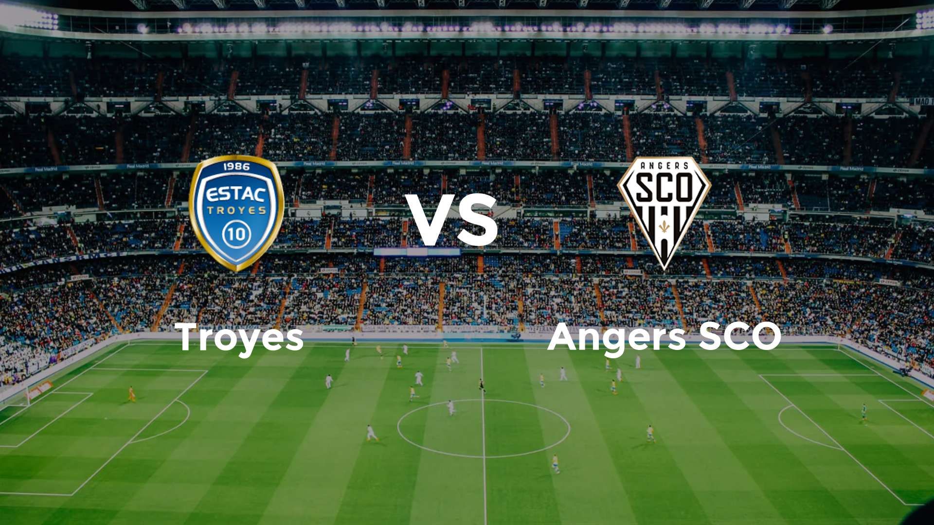 Troyes vs Angers SCO