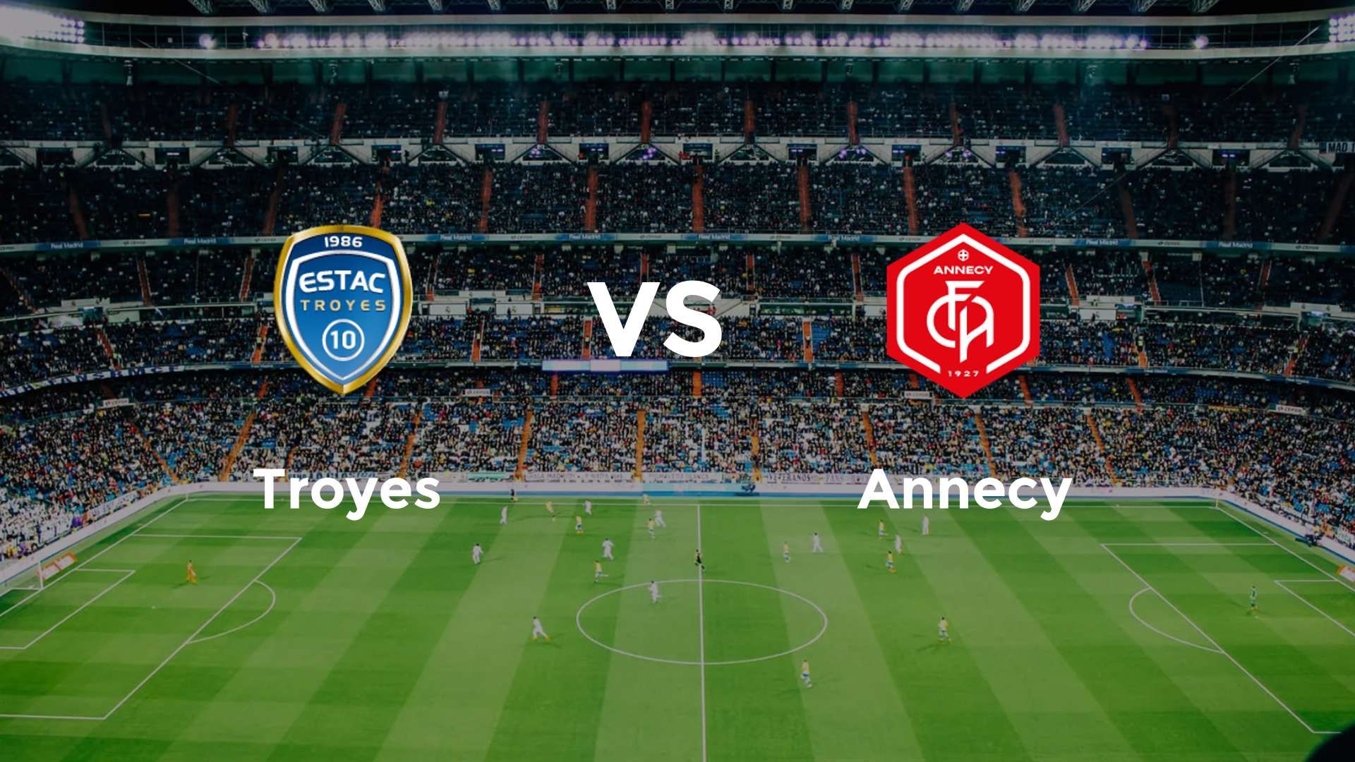 Troyes vs Annecy