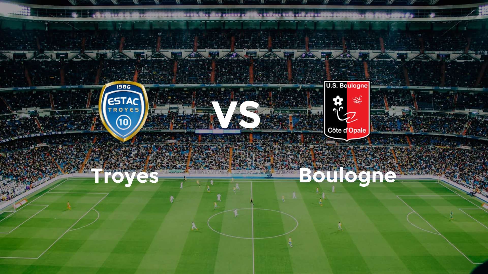Troyes vs Boulogne