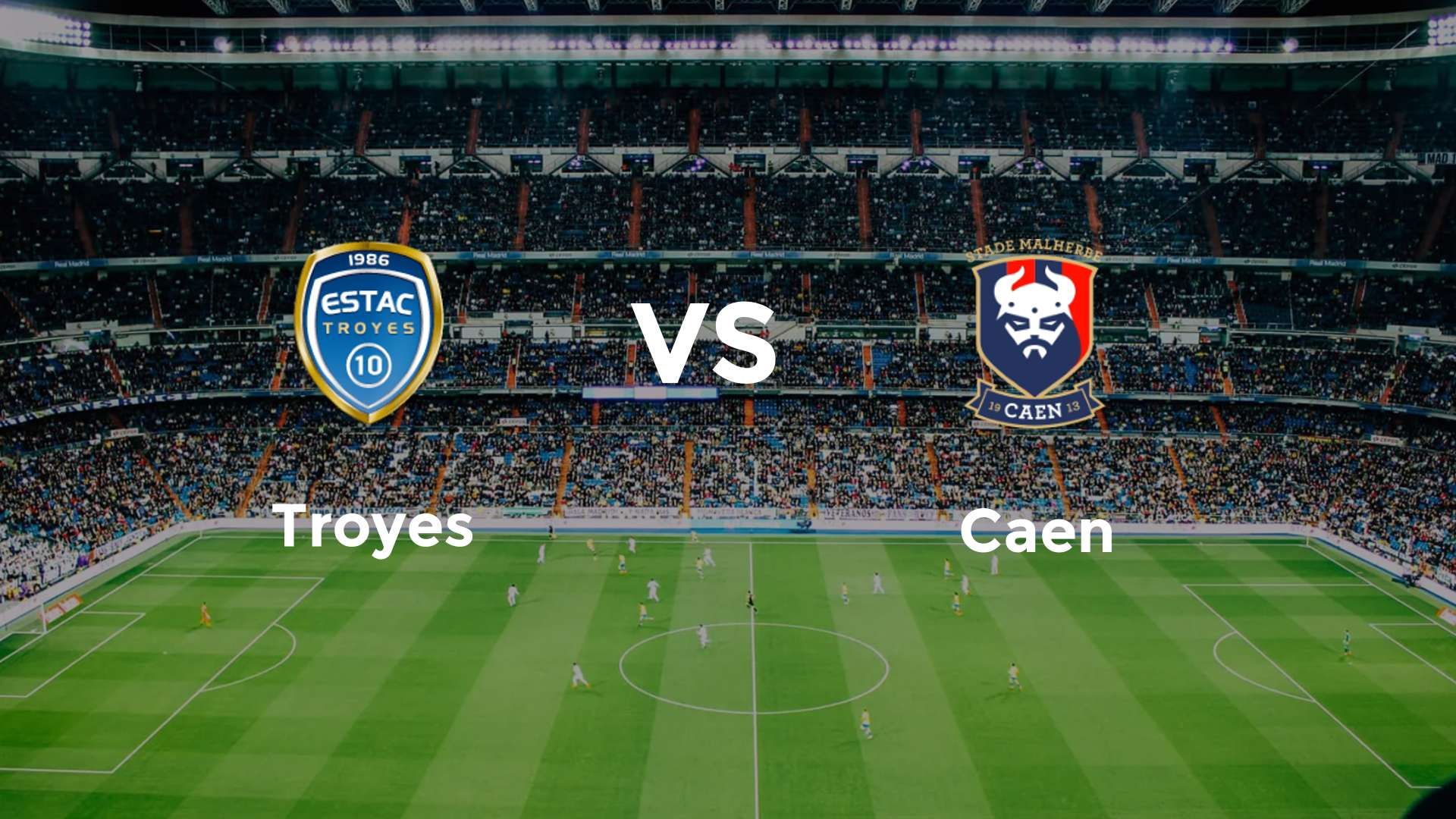 Troyes vs Caen