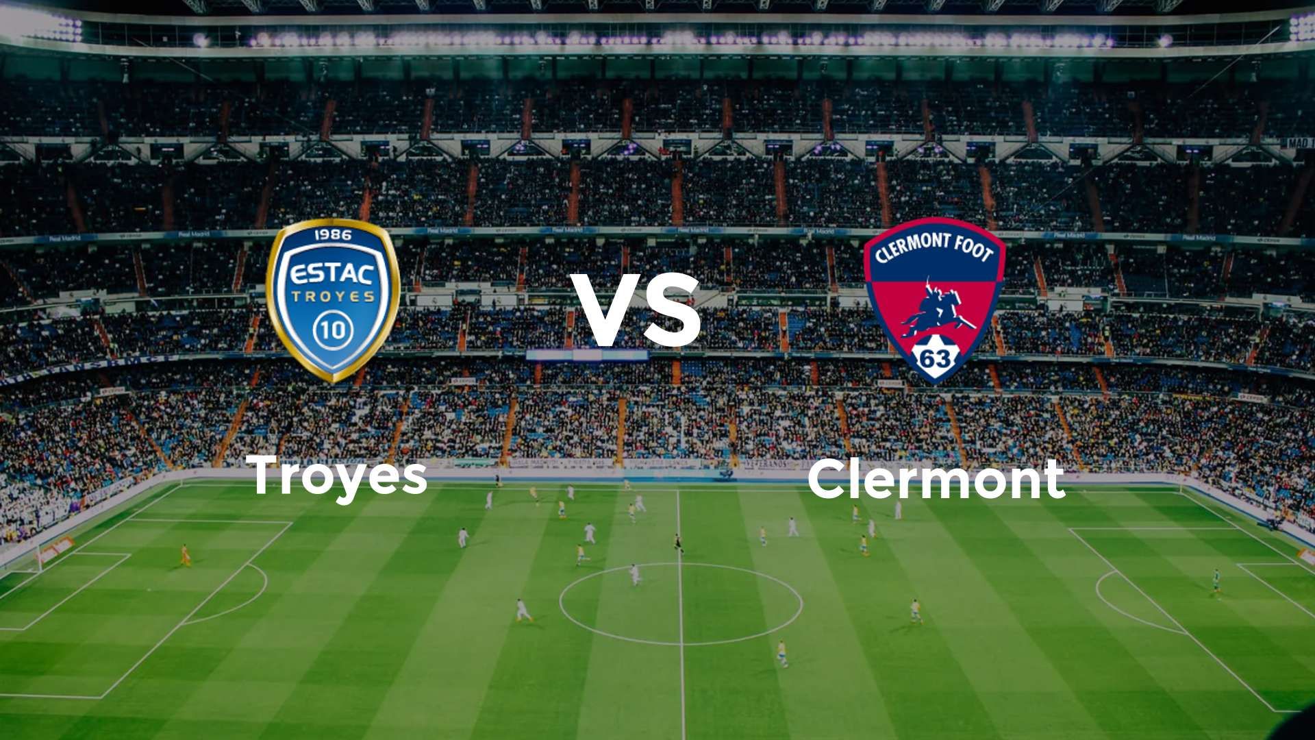 Troyes vs Clermont