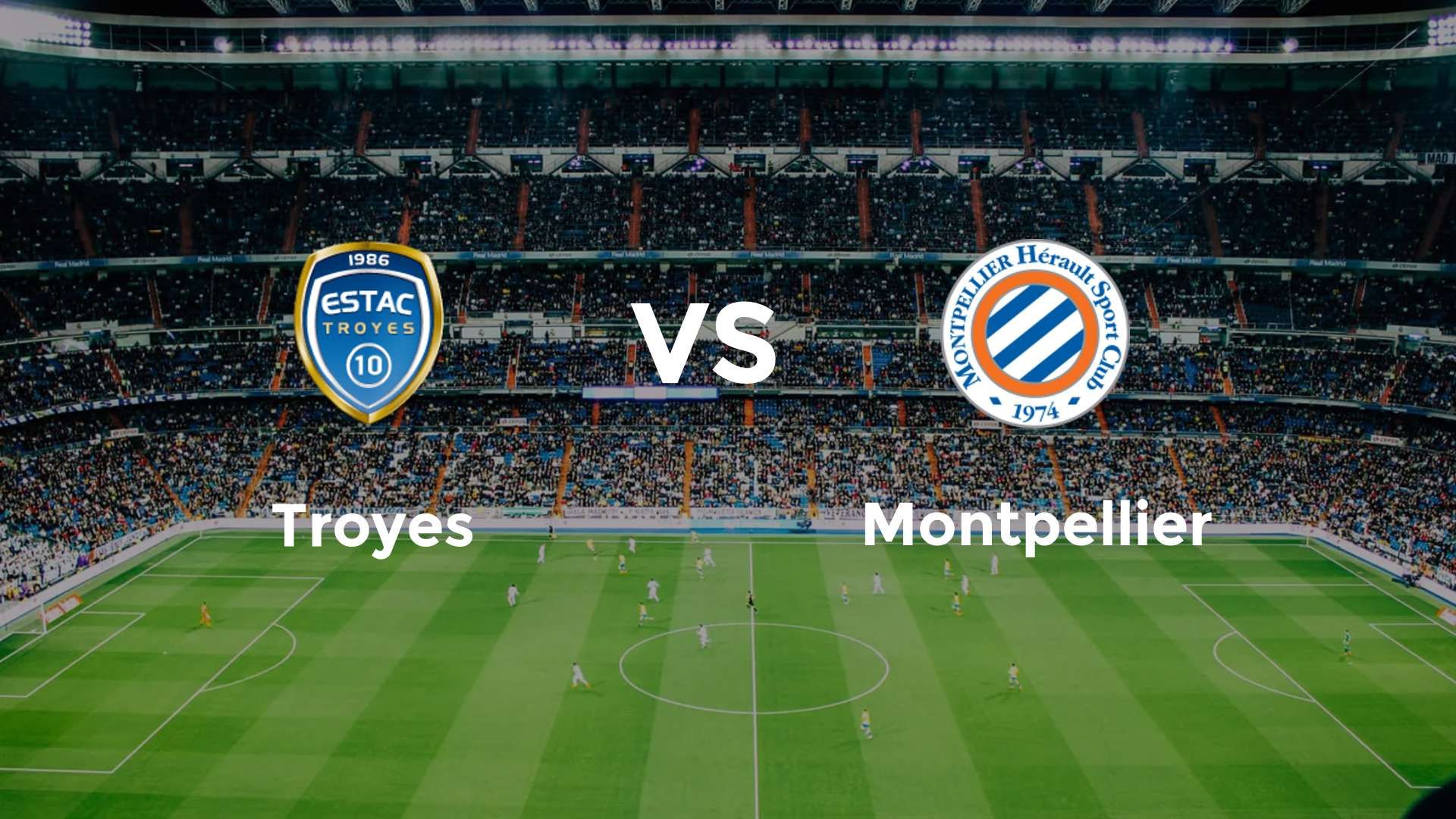 Troyes vs Montpellier