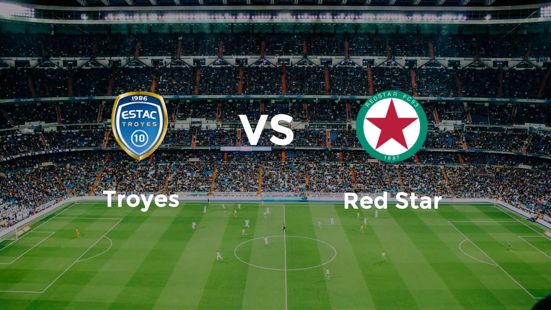 Troyes vs Red Star