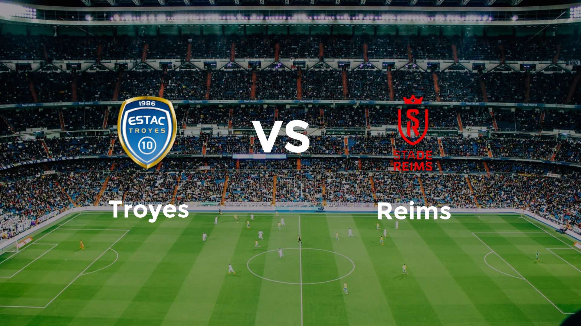 Troyes vs Reims