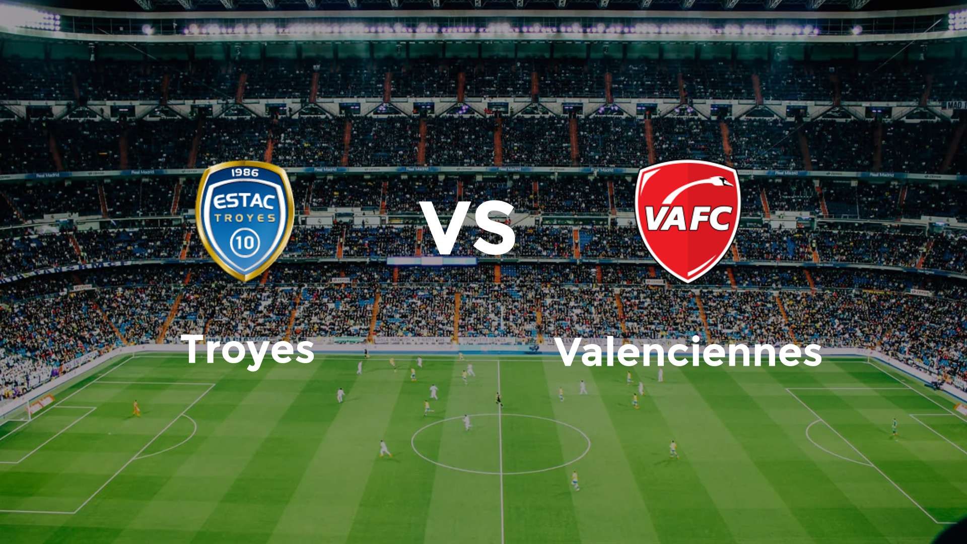 Bordeaux vs Valenciennes