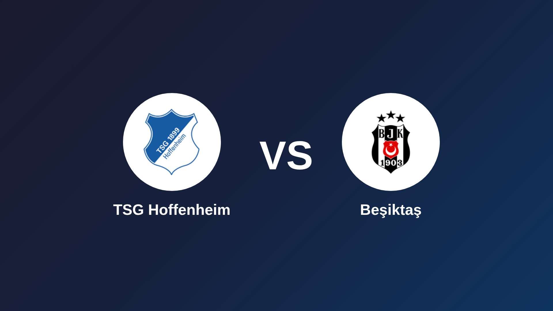 TSG Hoffenheim vs Beşiktaş