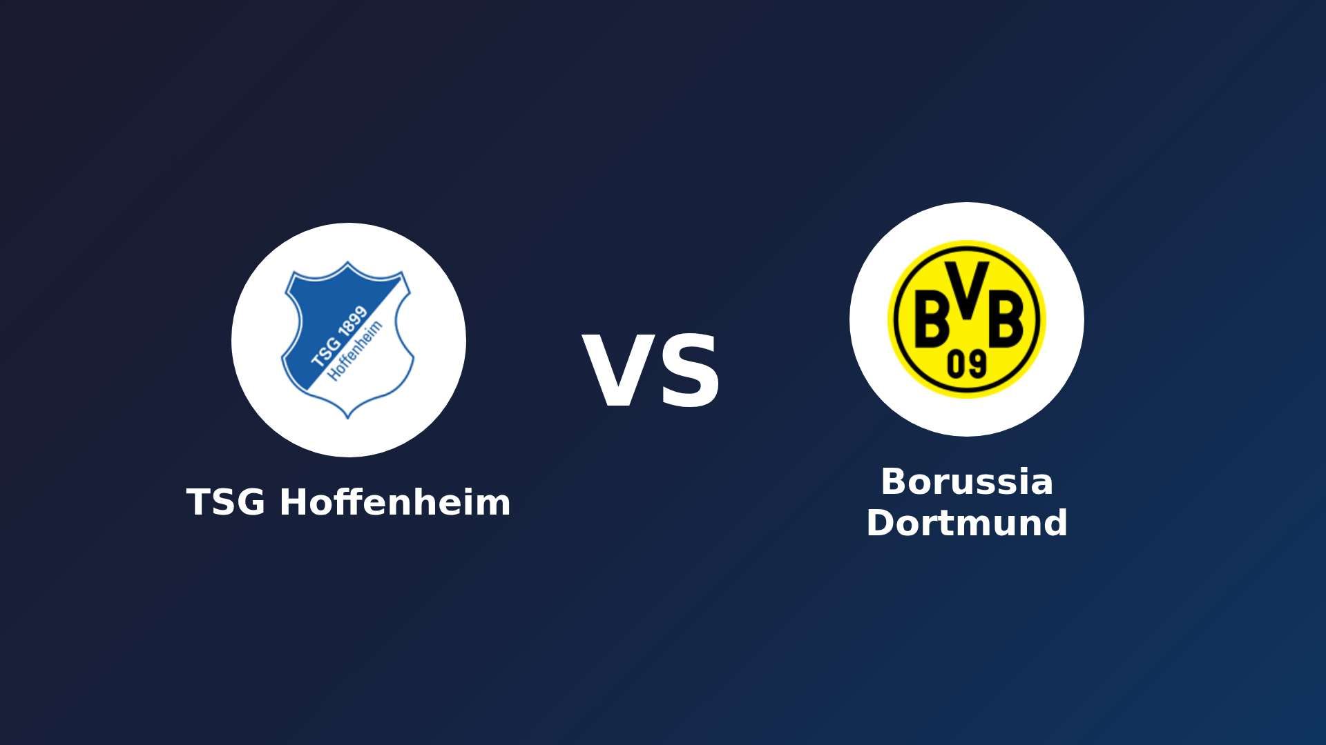 TSG Hoffenheim vs Borussia Dortmund