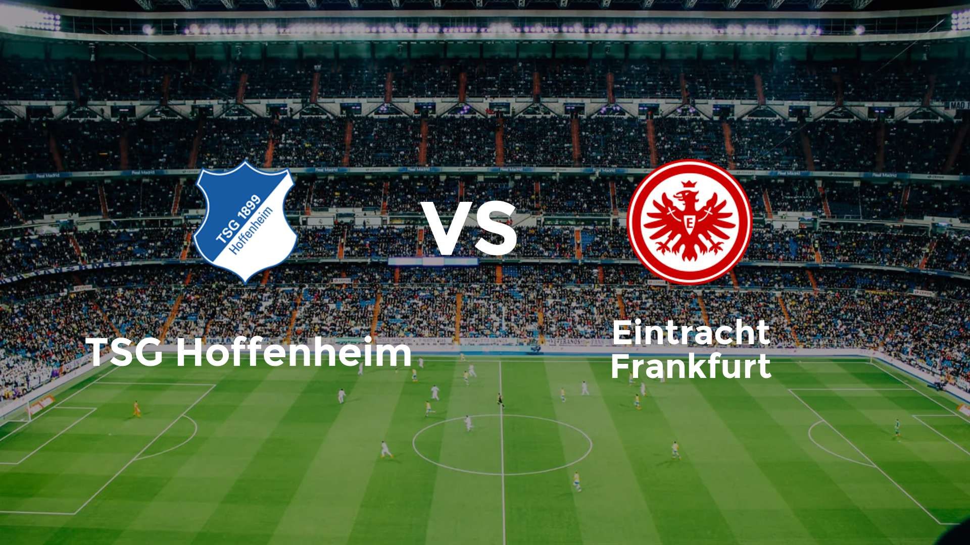 TSG Hoffenheim vs Eintracht Frankfurt