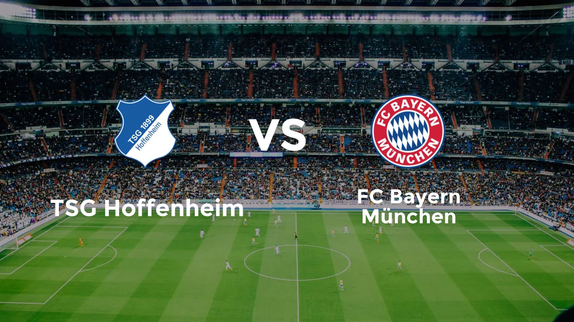 TSG Hoffenheim vs FC Bayern München