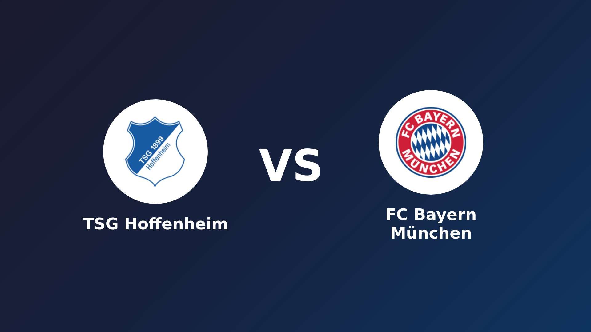 TSG Hoffenheim vs FC Bayern München