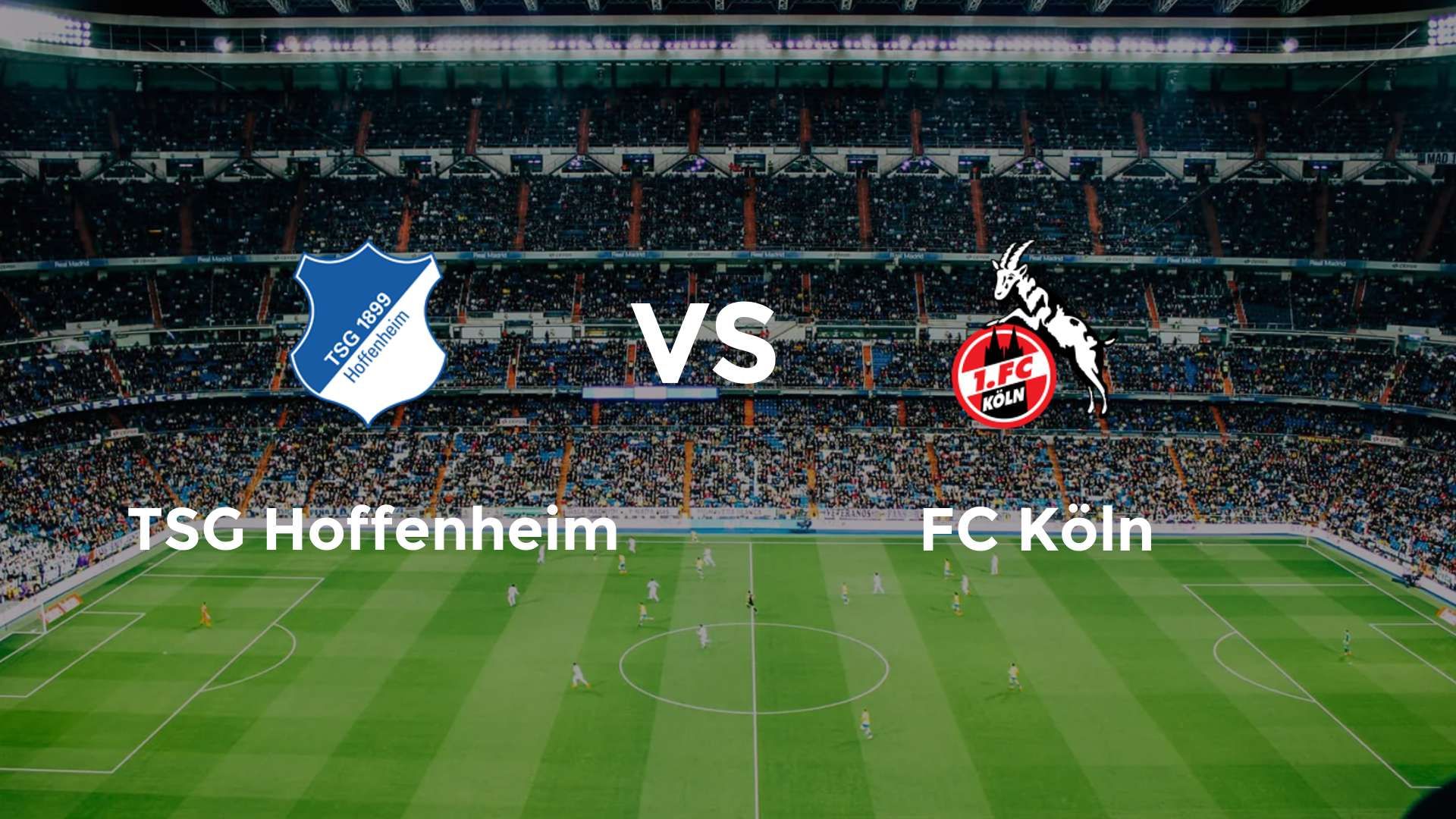 TSG Hoffenheim vs FC Köln