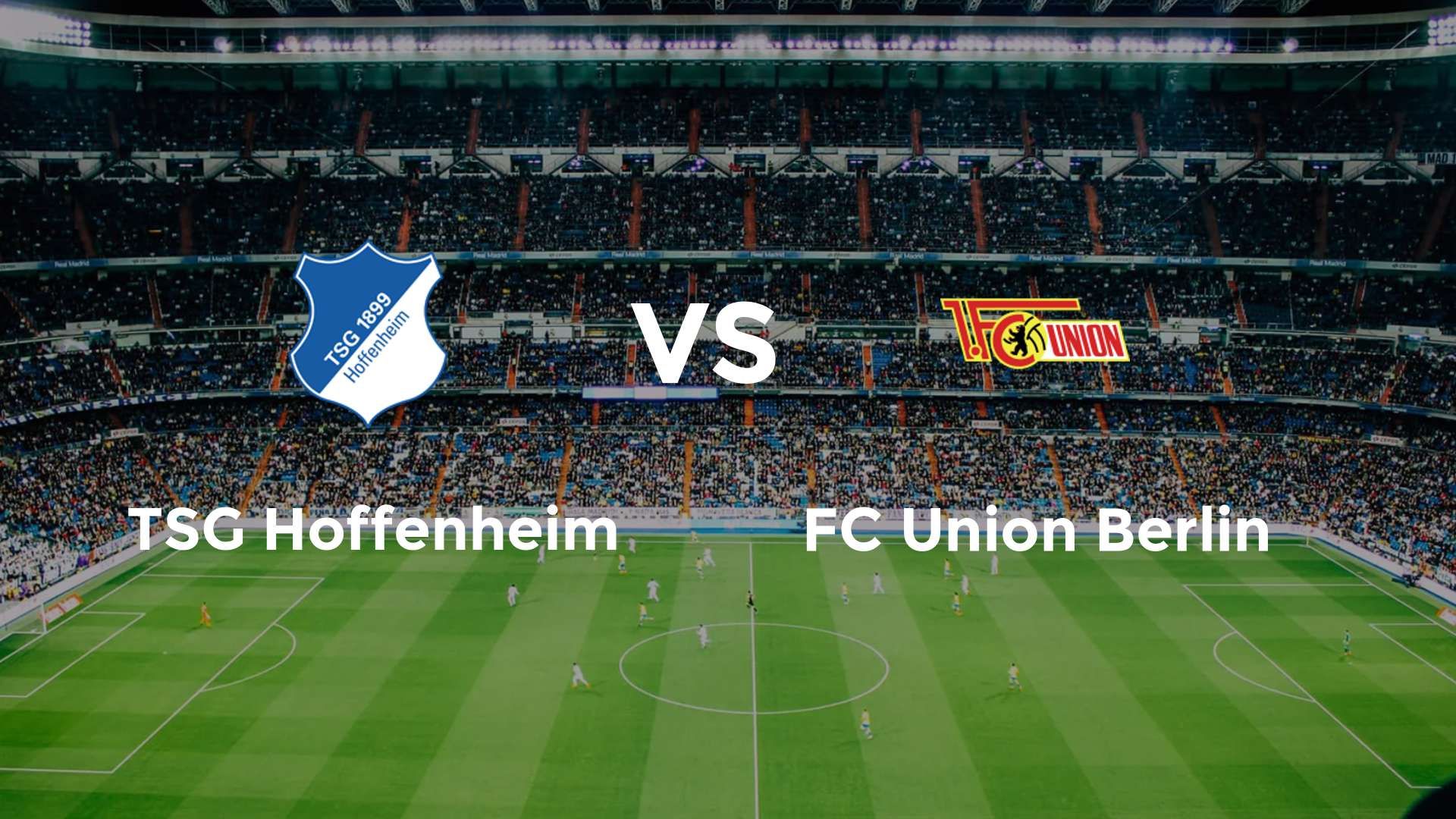 TSG Hoffenheim vs FC Union Berlin