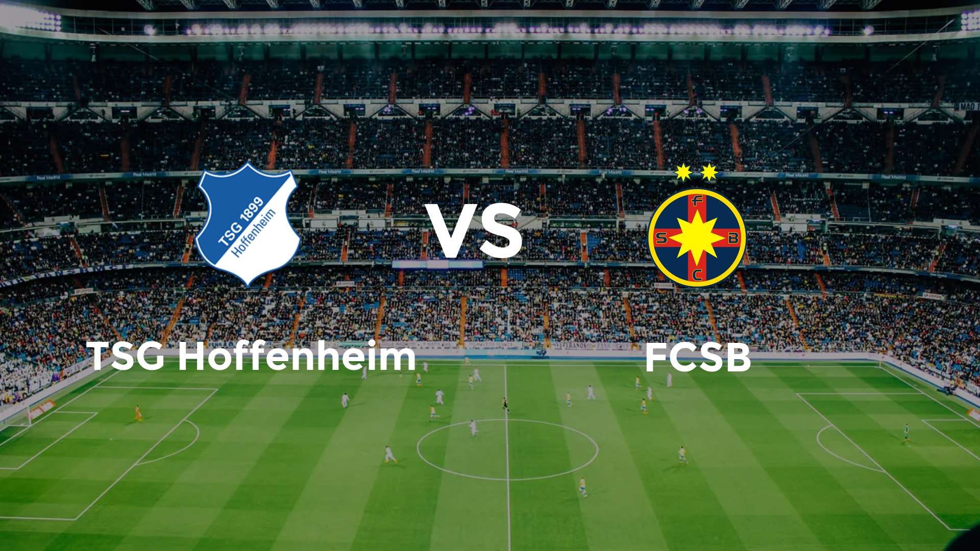 TSG Hoffenheim vs FCSB
