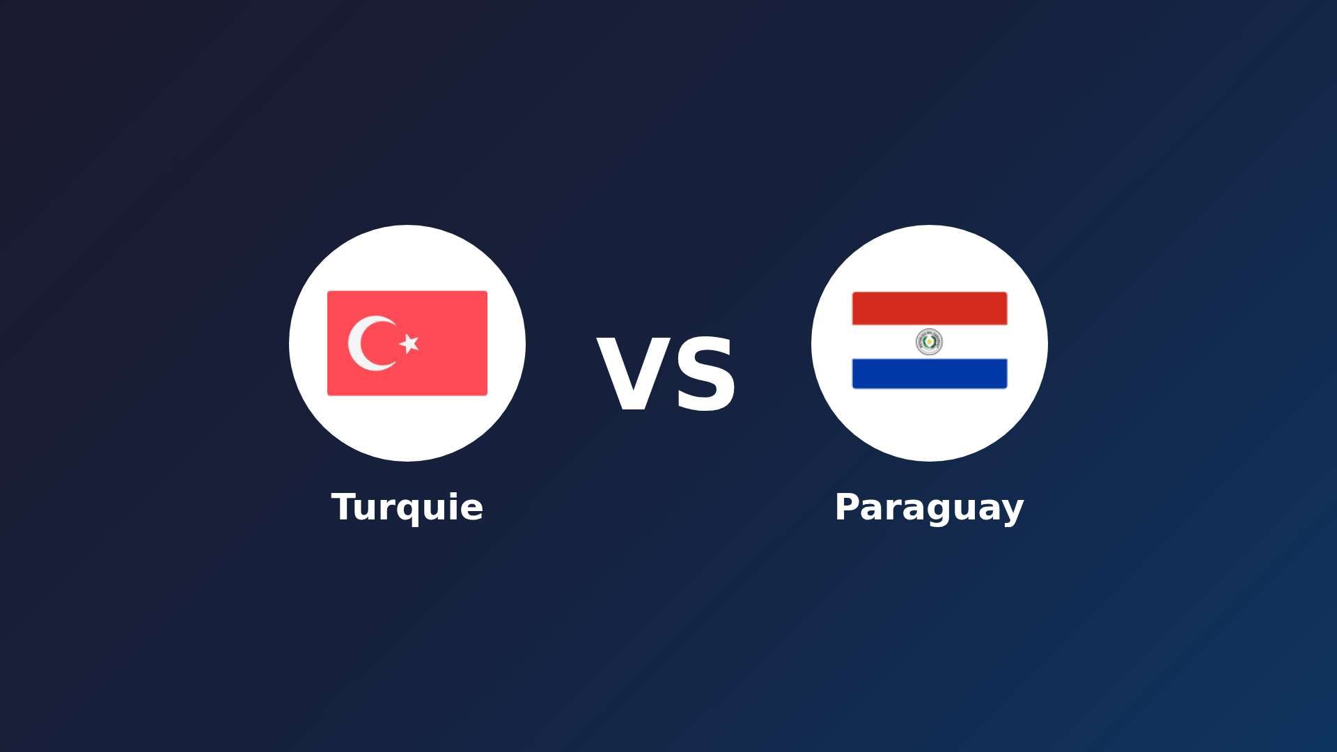 Türkiye vs Paraguay