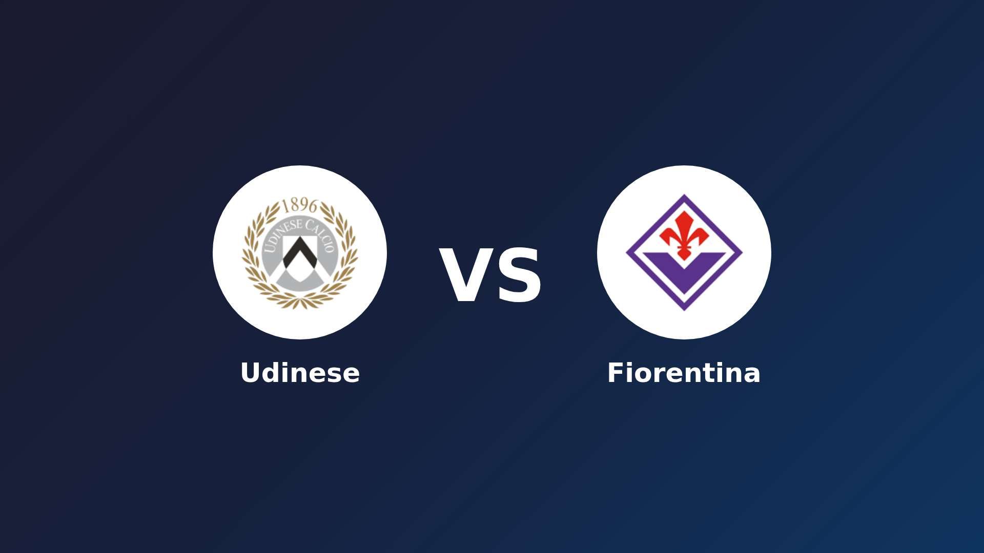 Udinese vs Fiorentina