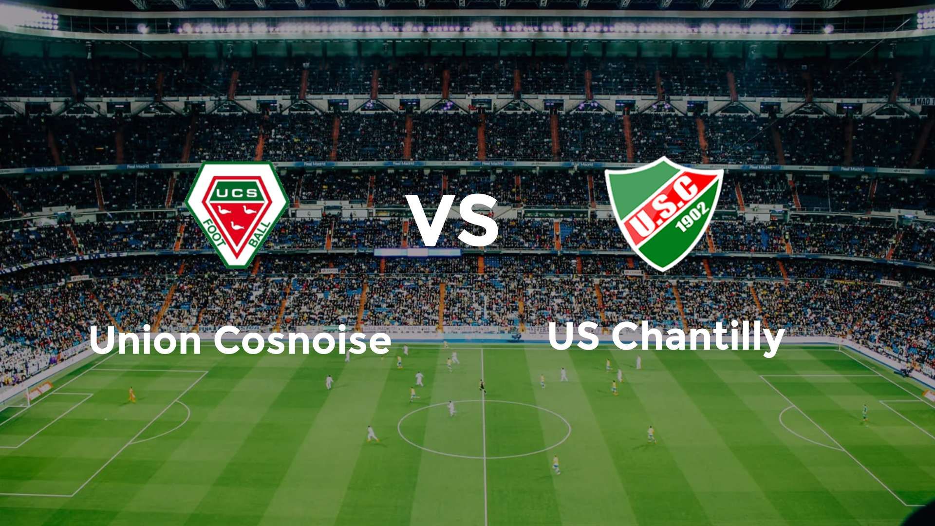 Union Cosnoise vs US Chantilly