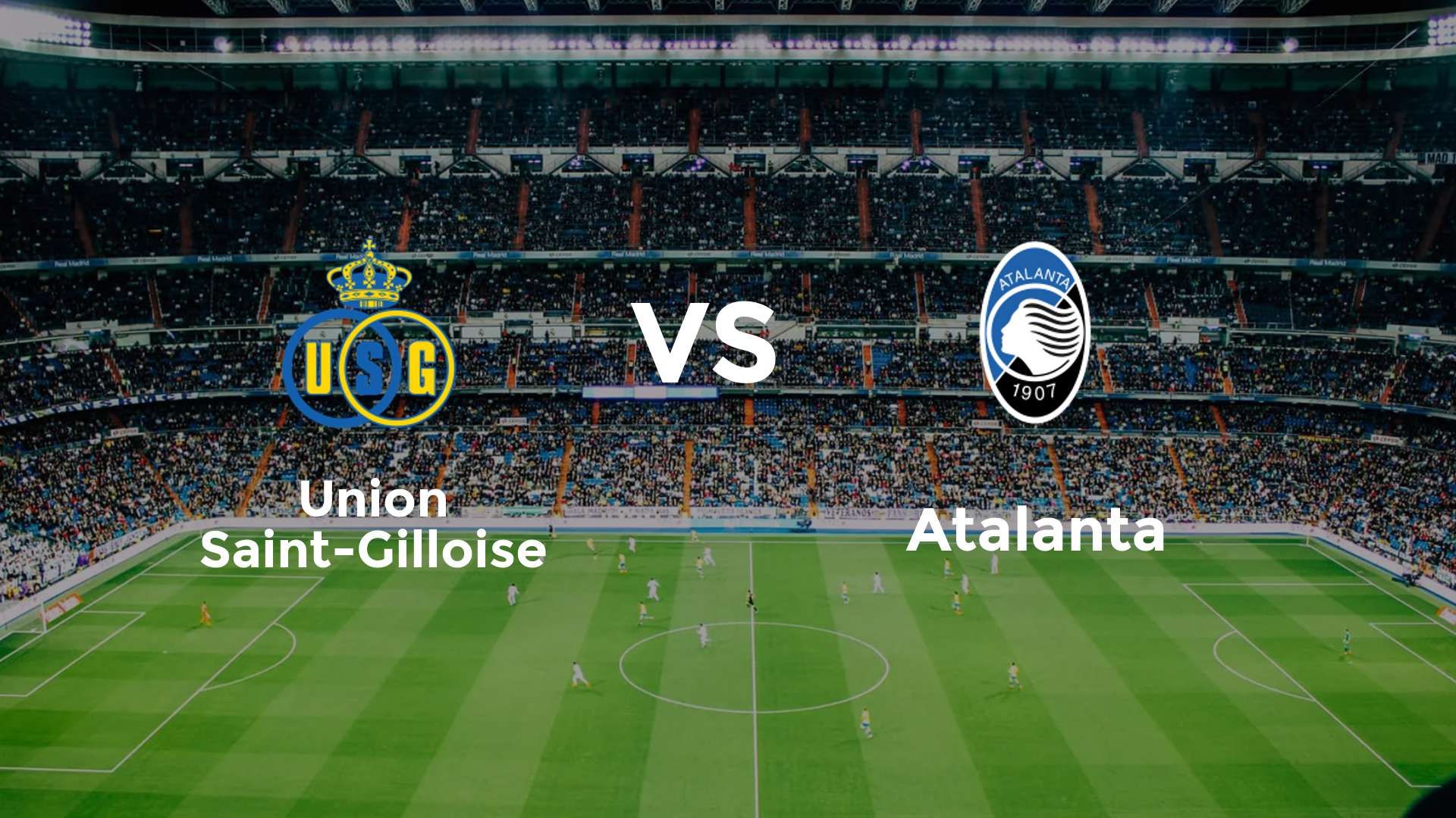 Union Saint-Gilloise vs Atalanta