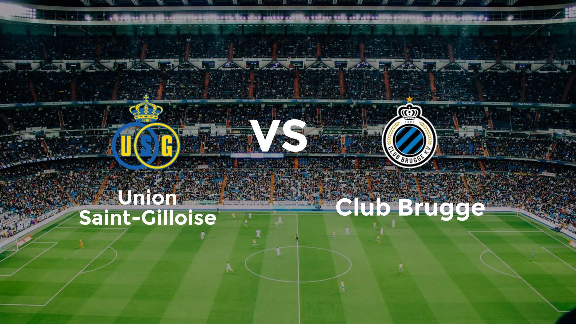 Union Saint-Gilloise vs Club Brugge