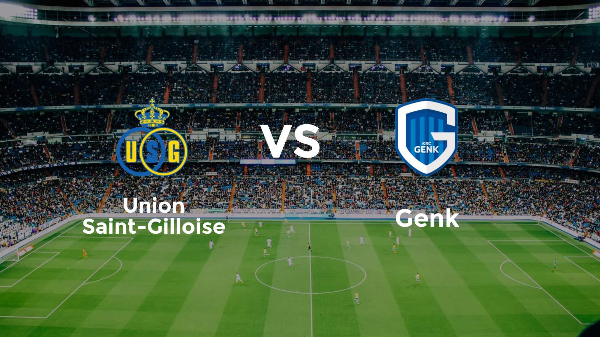 Union Saint-Gilloise vs Genk