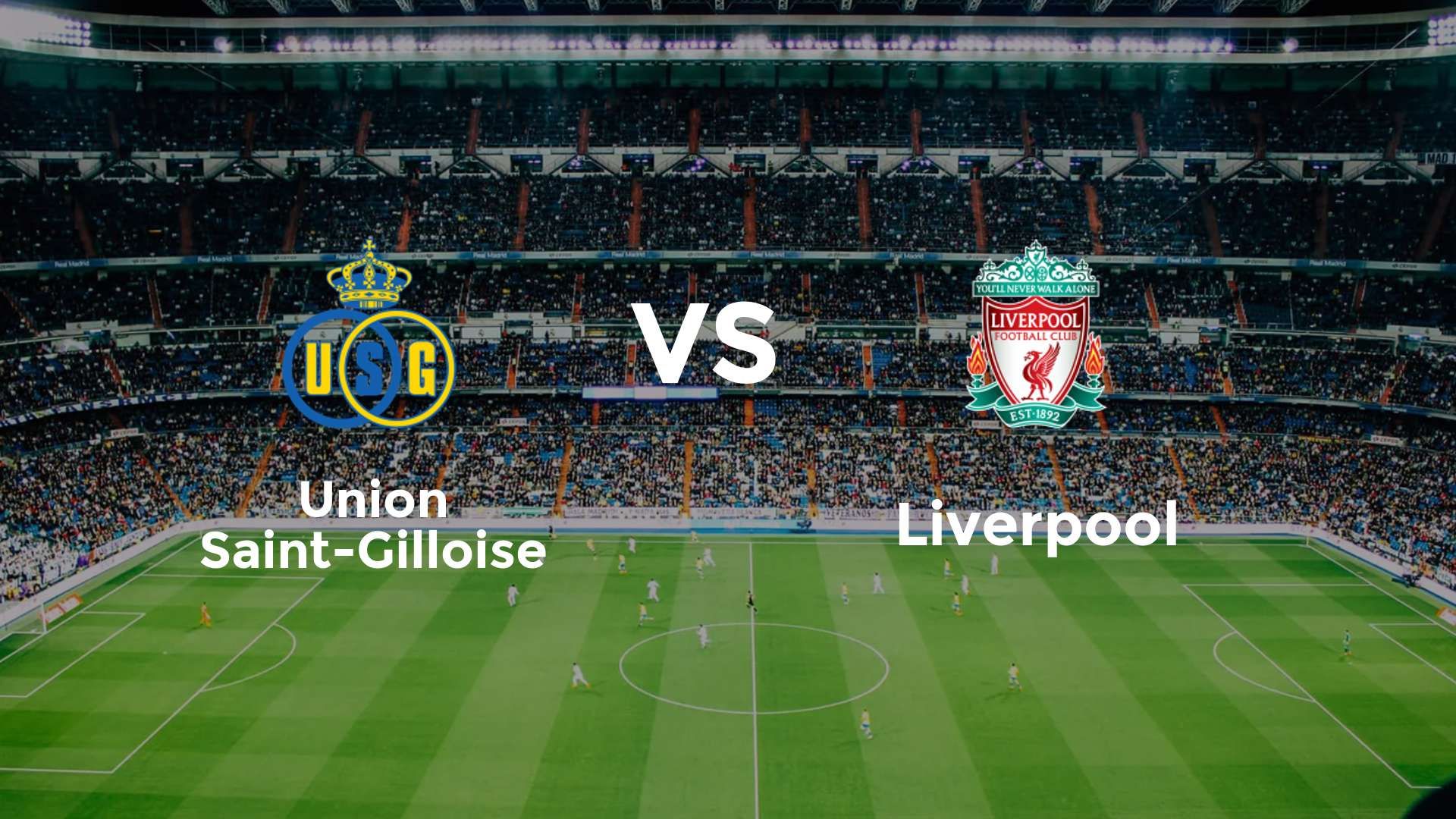 Union Saint-Gilloise vs Liverpool