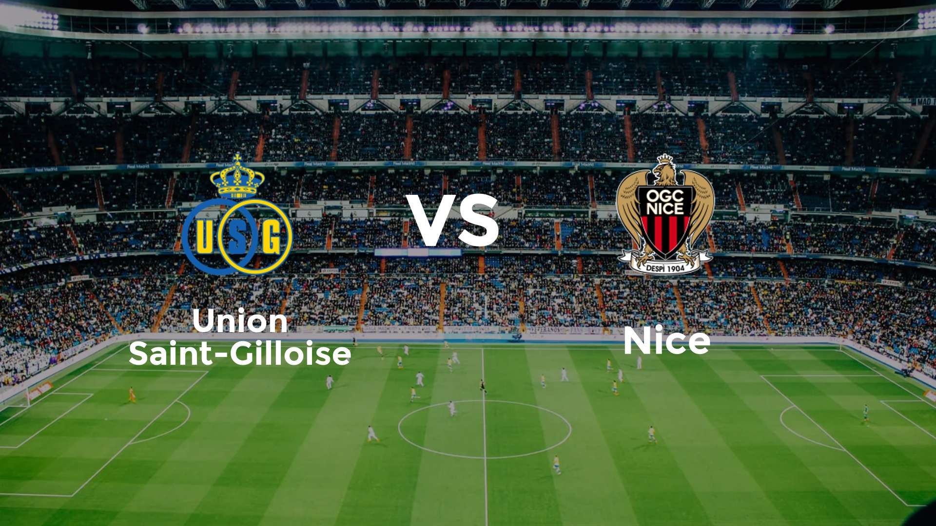 Union Saint-Gilloise vs Nice