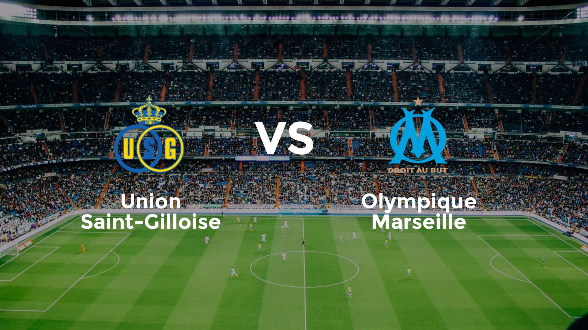 Union Saint-Gilloise vs Olympique Marseille