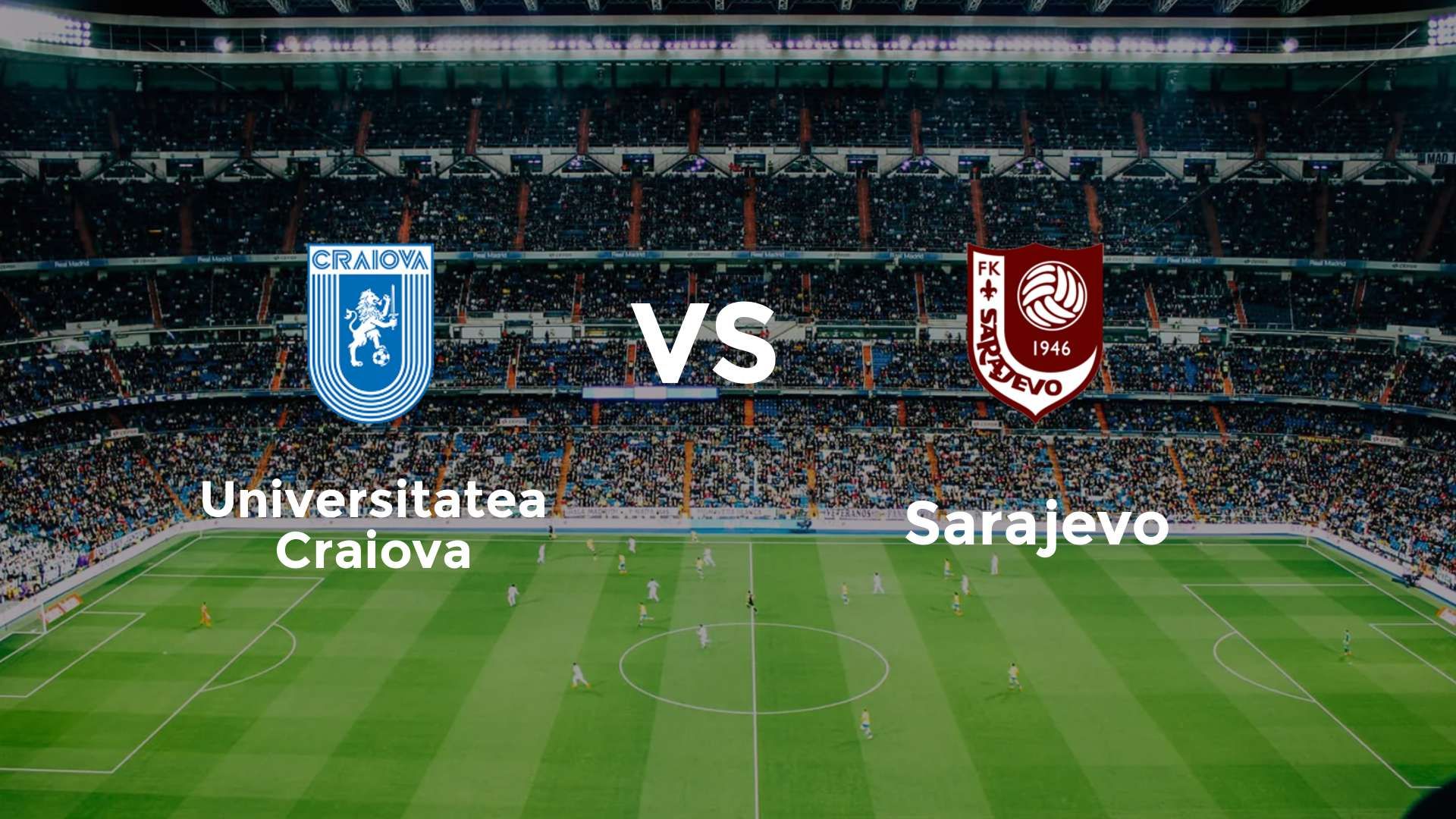 Universitatea Craiova vs Sarajevo