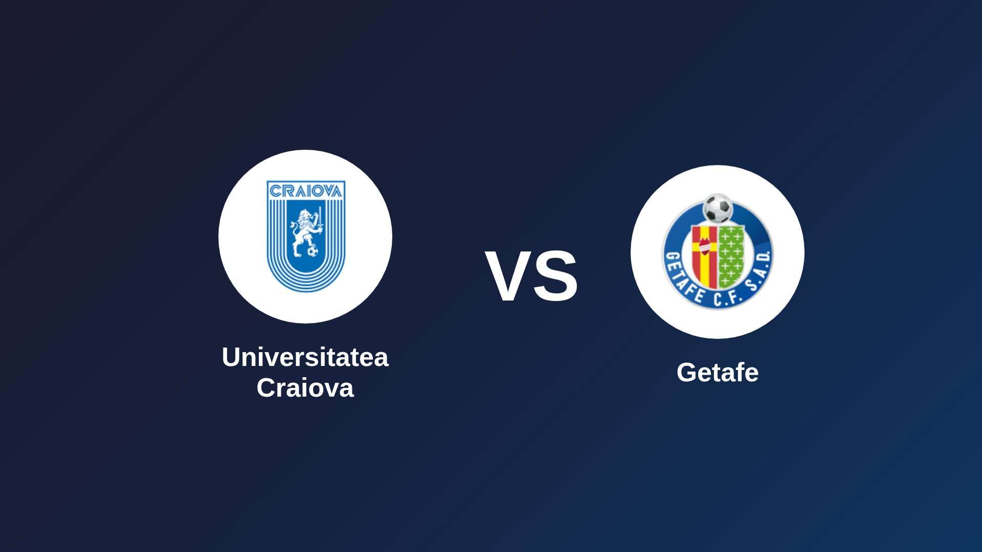 Universitatea Craiova vs Getafe