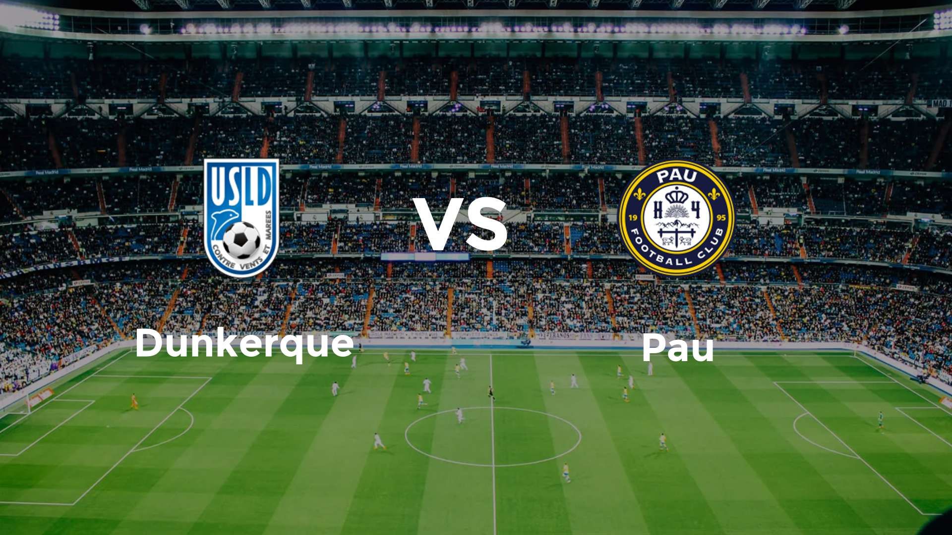 Dunkerque vs Pau