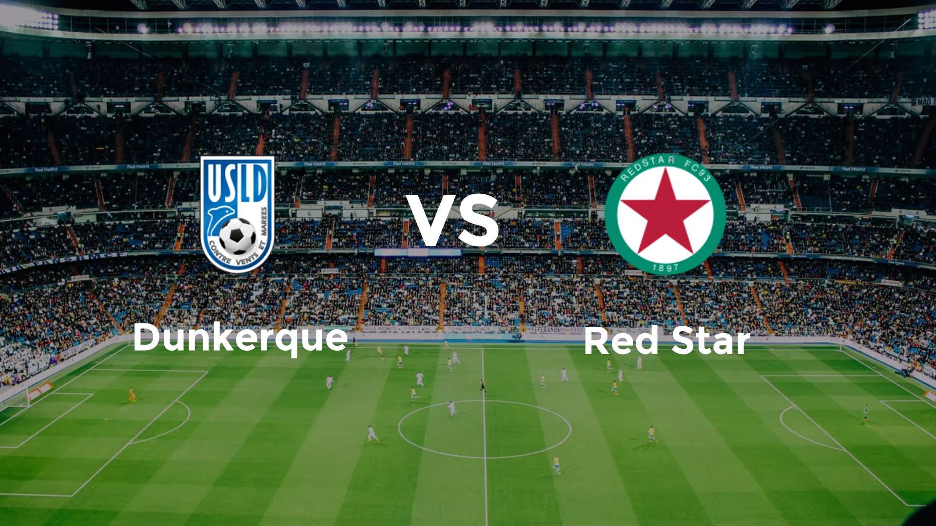 Dunkerque vs Red Star