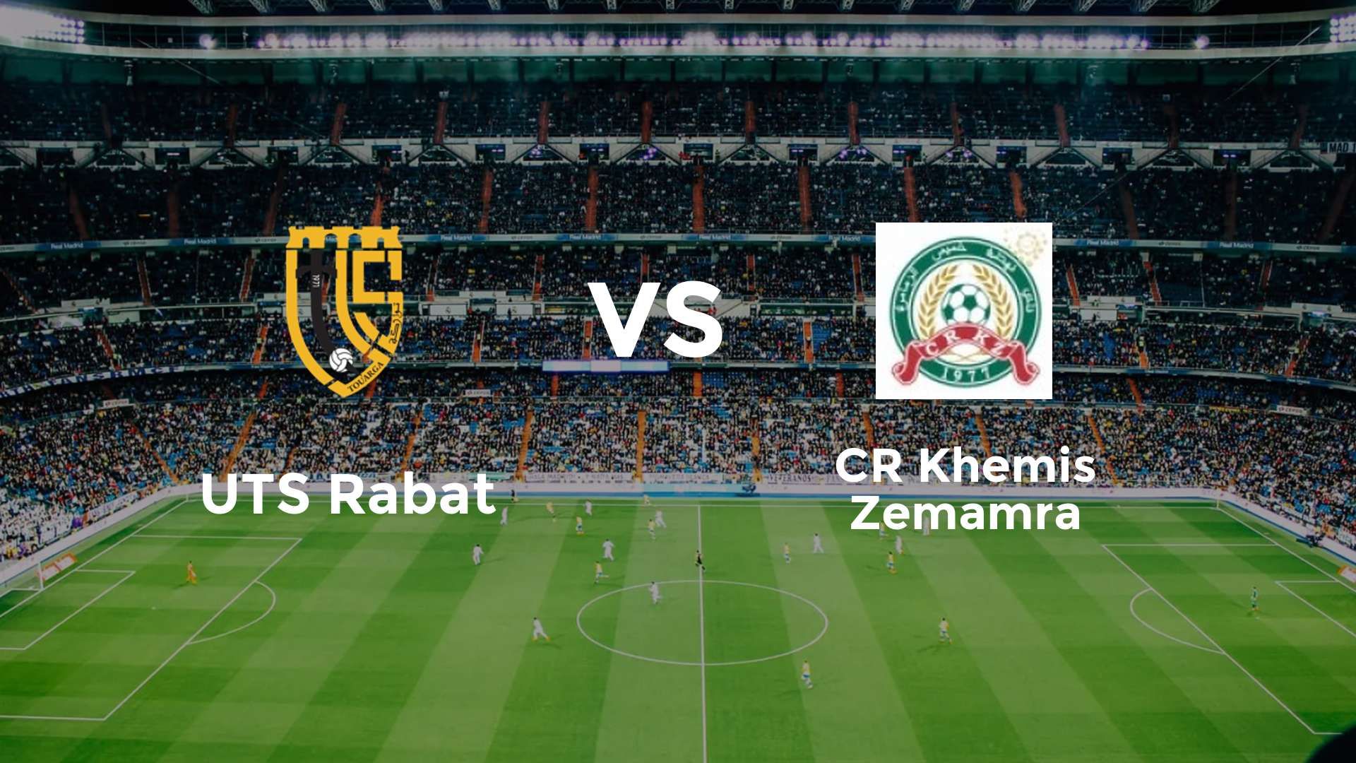 UTS Rabat vs CR Khemis Zemamra
