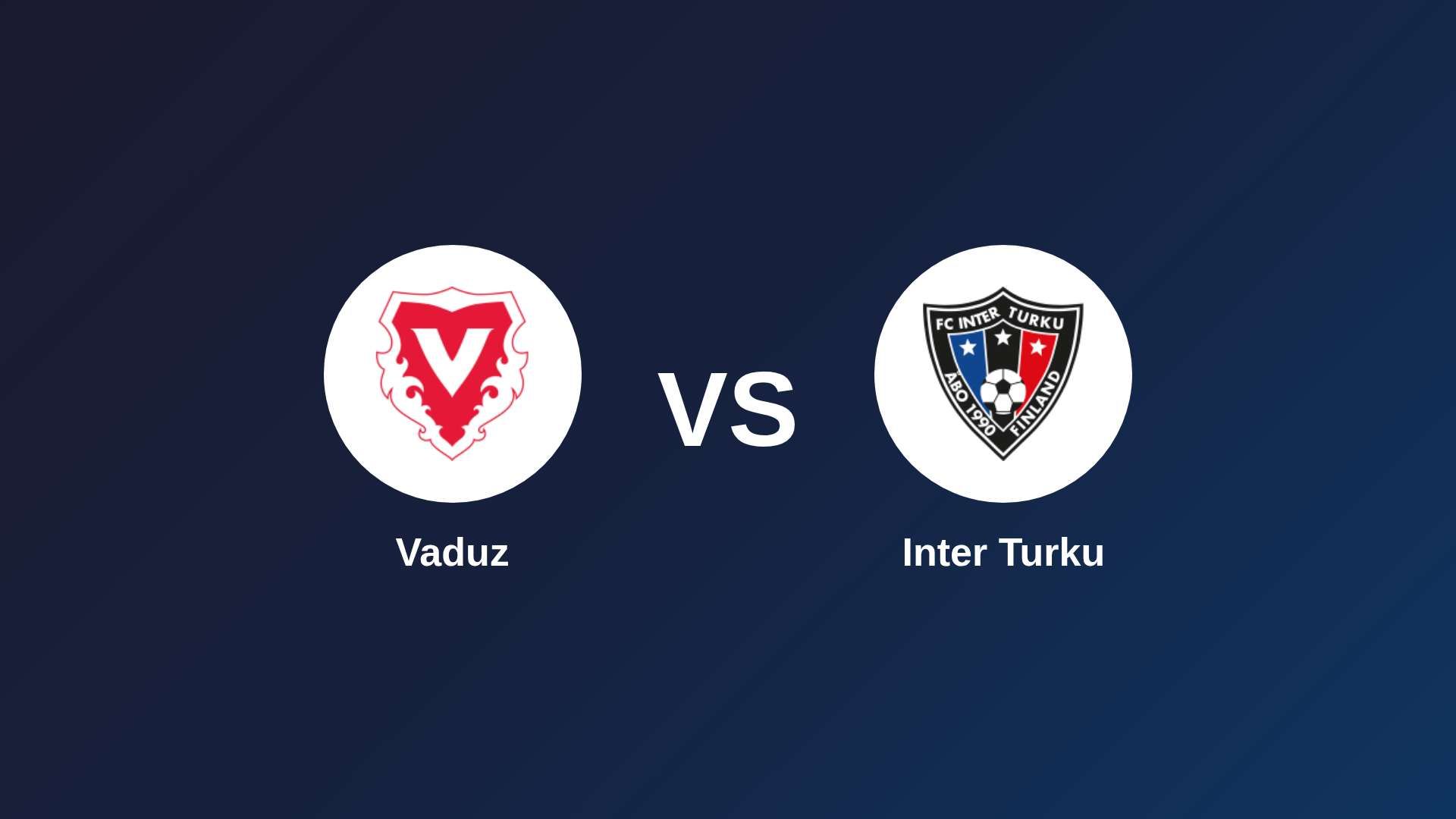 Vaduz vs Inter Turku