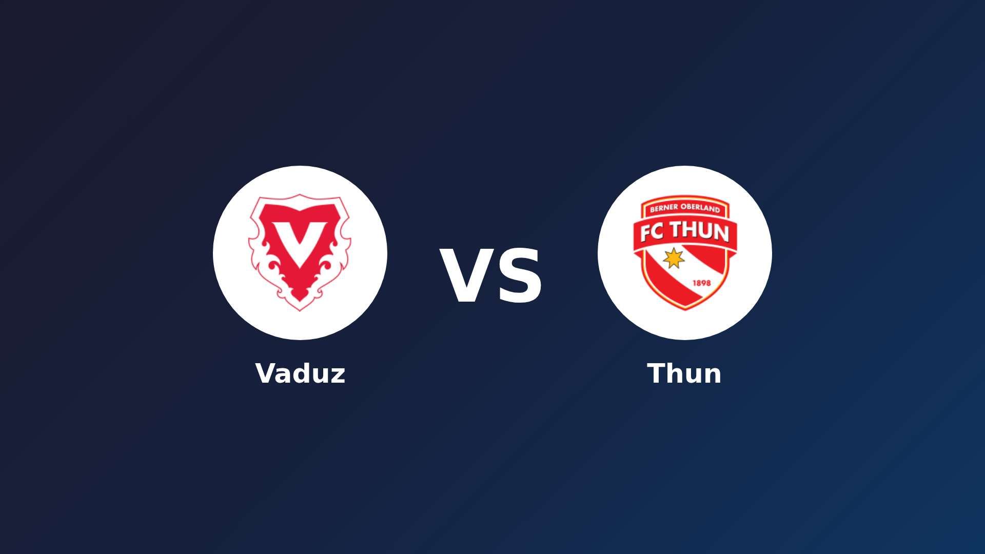 Vaduz vs Thun