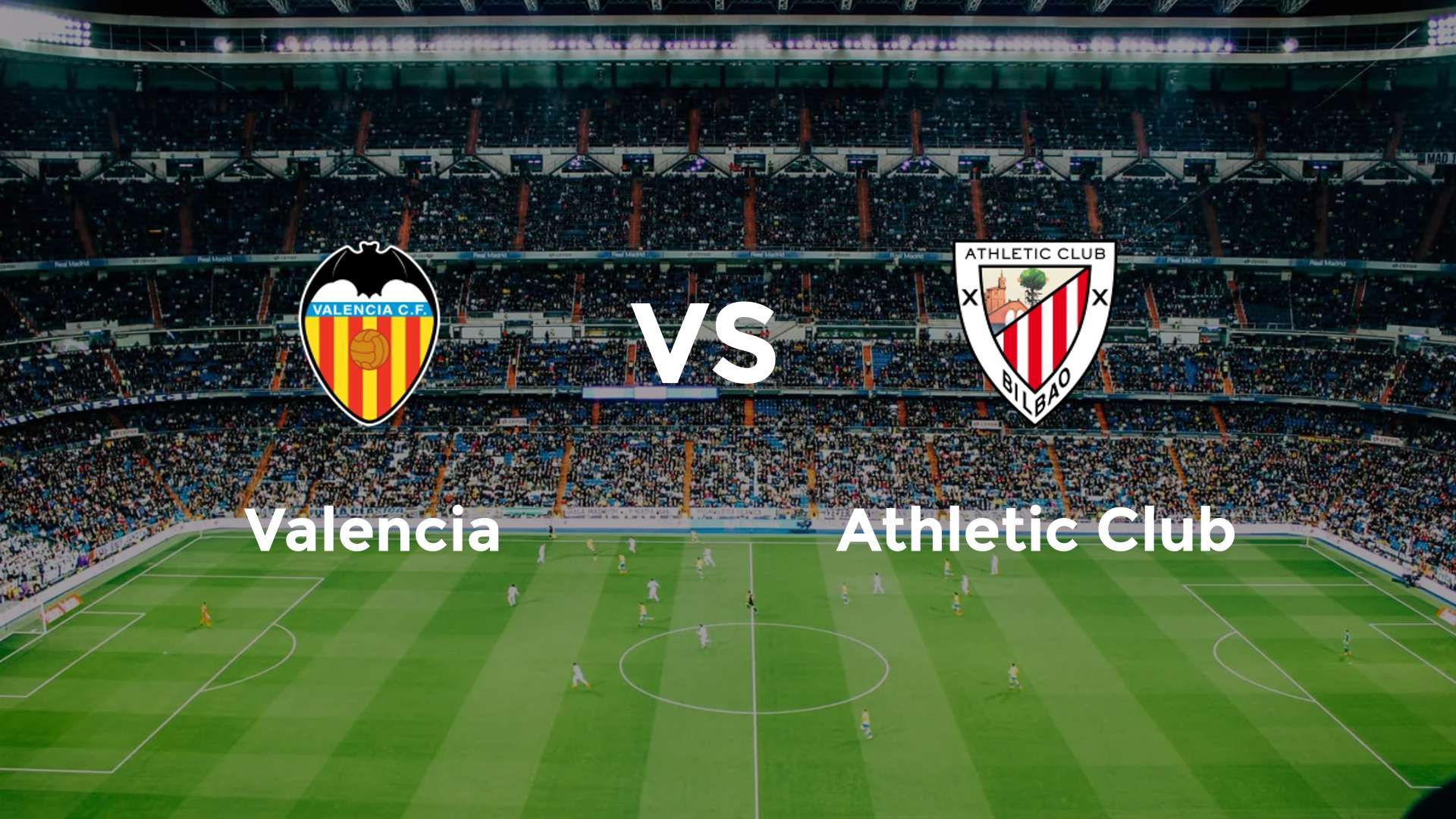 Valencia vs Athletic Club