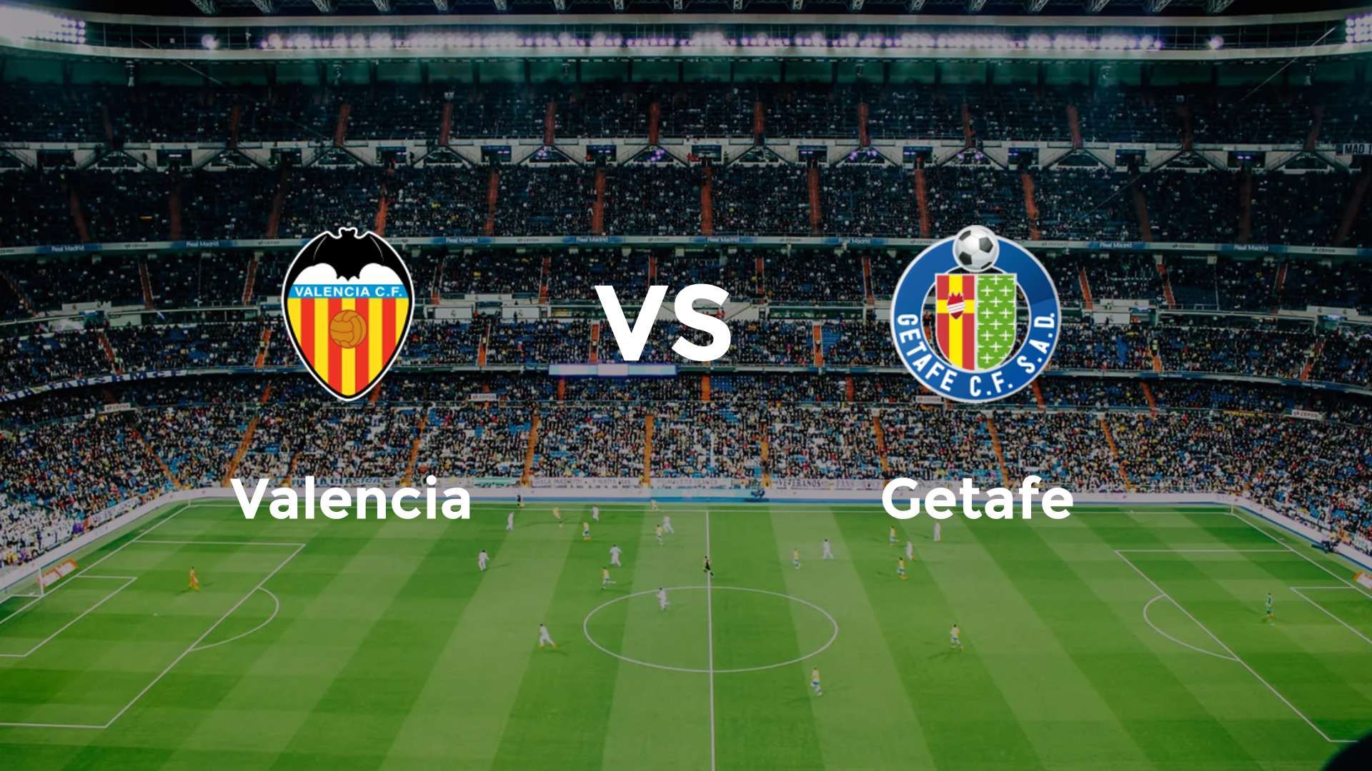 Valencia vs Getafe