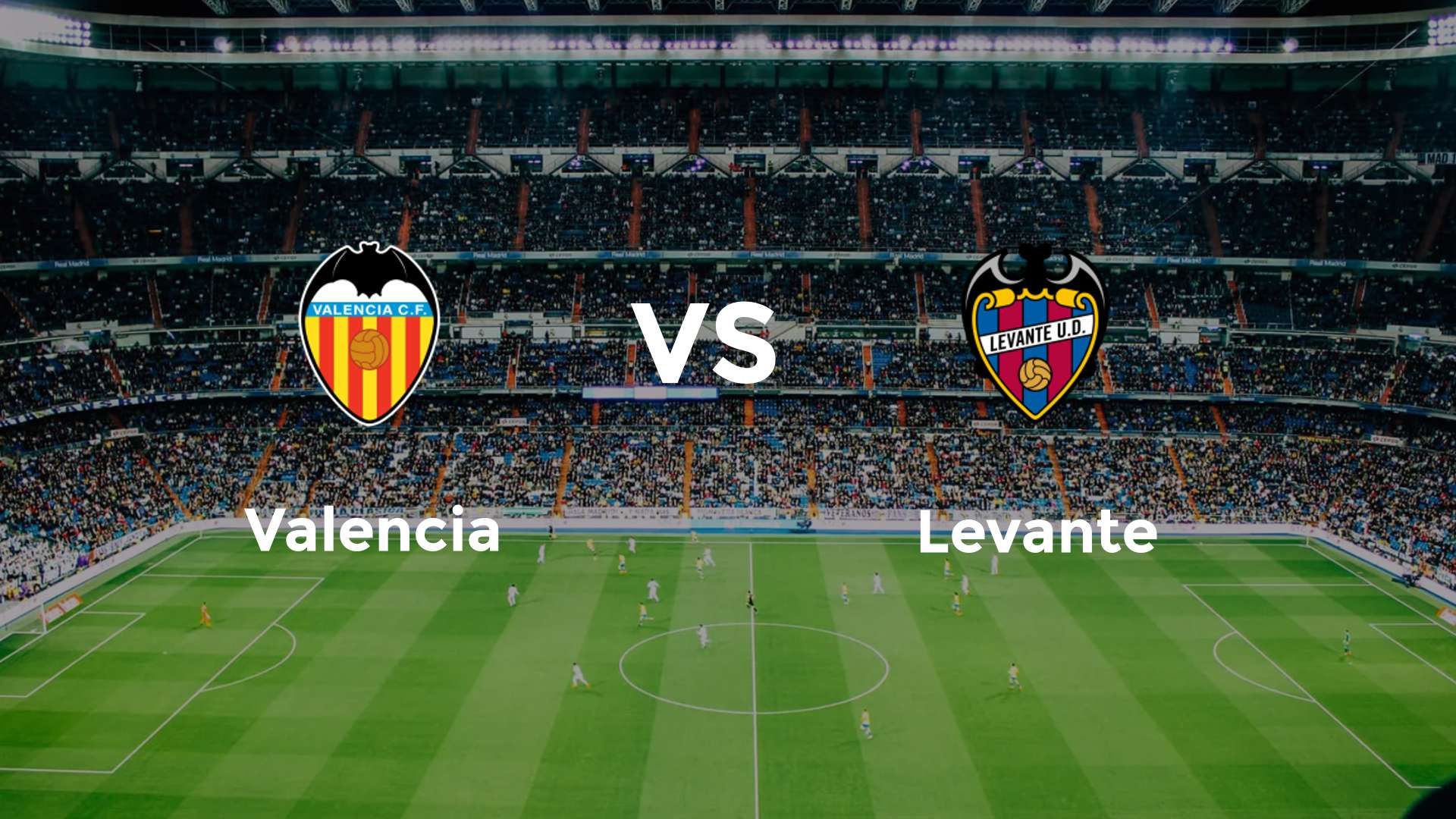 Valencia vs Levante