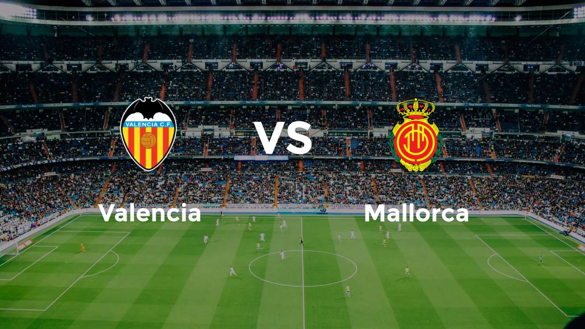Valencia vs Mallorca