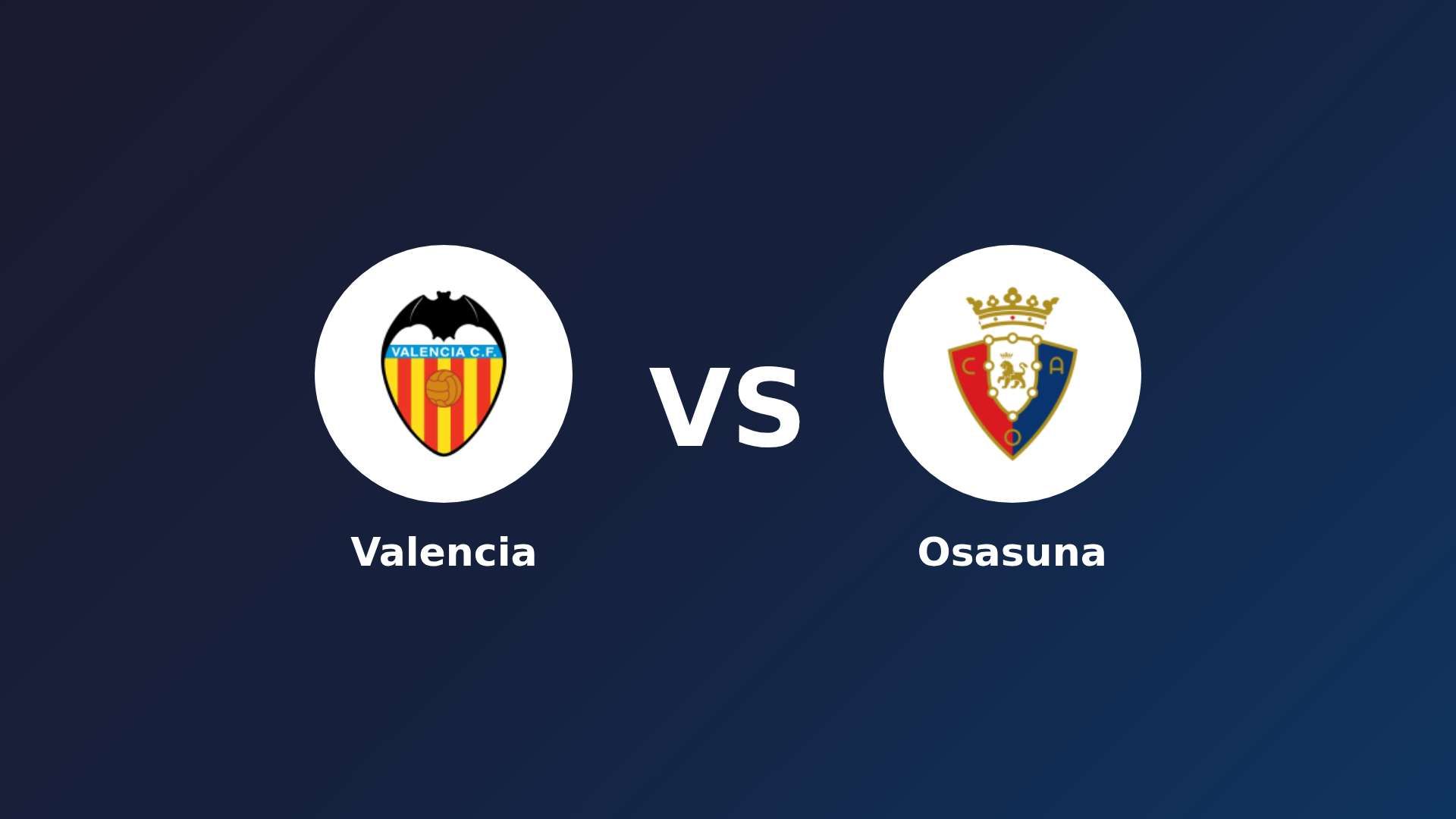 Valencia vs Osasuna
