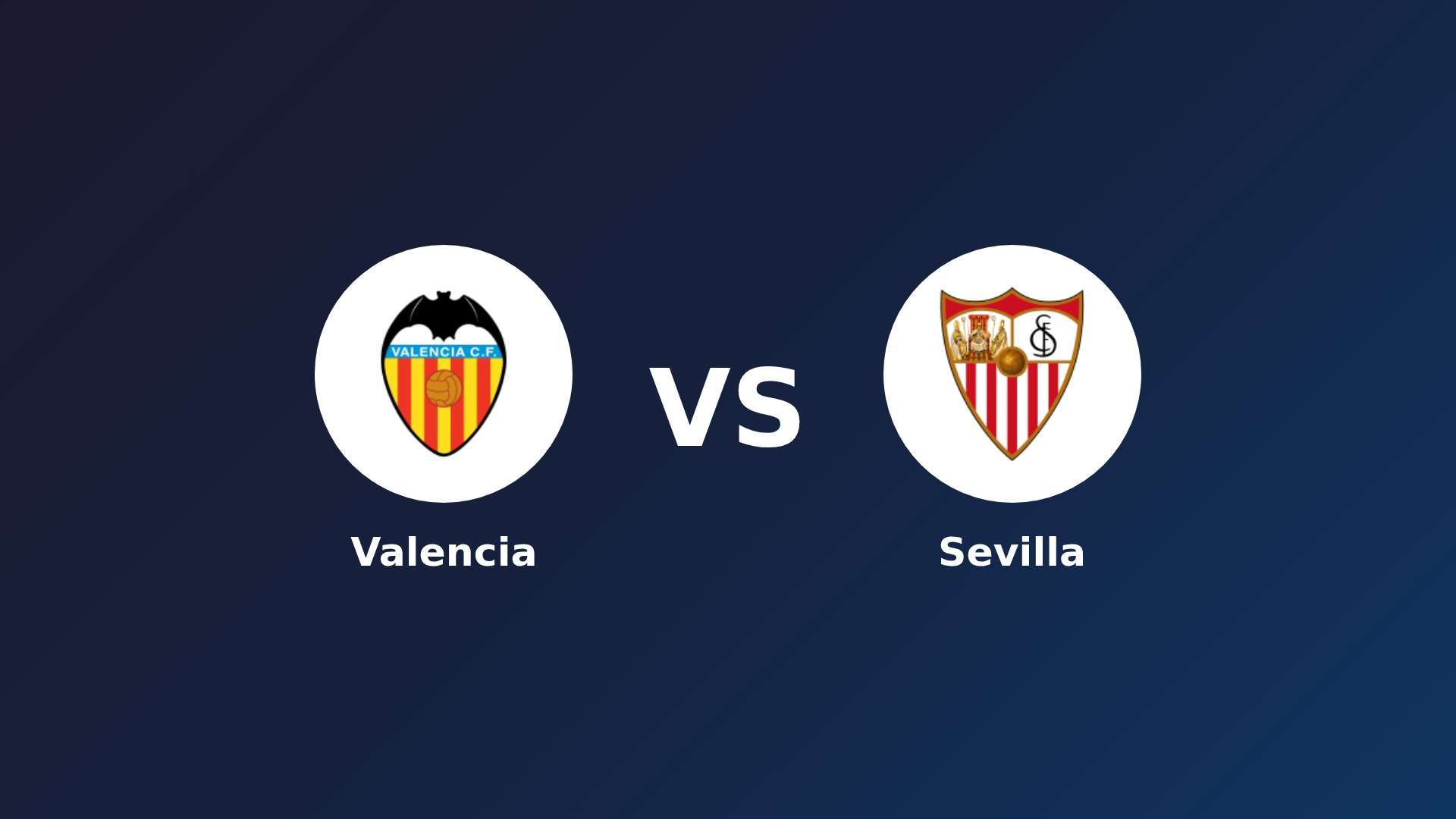 Valencia vs Sevilla