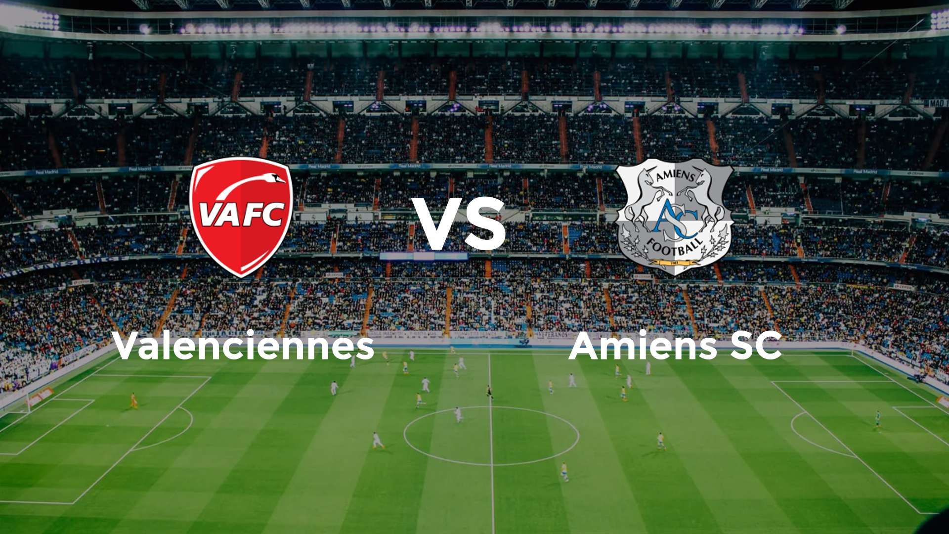 Valenciennes vs Amiens SC