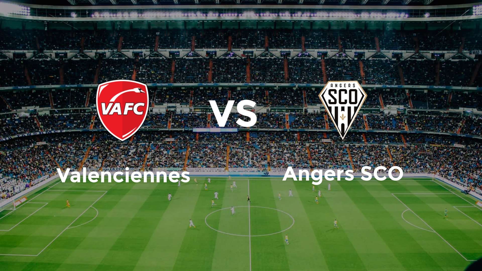 Valenciennes vs Angers SCO