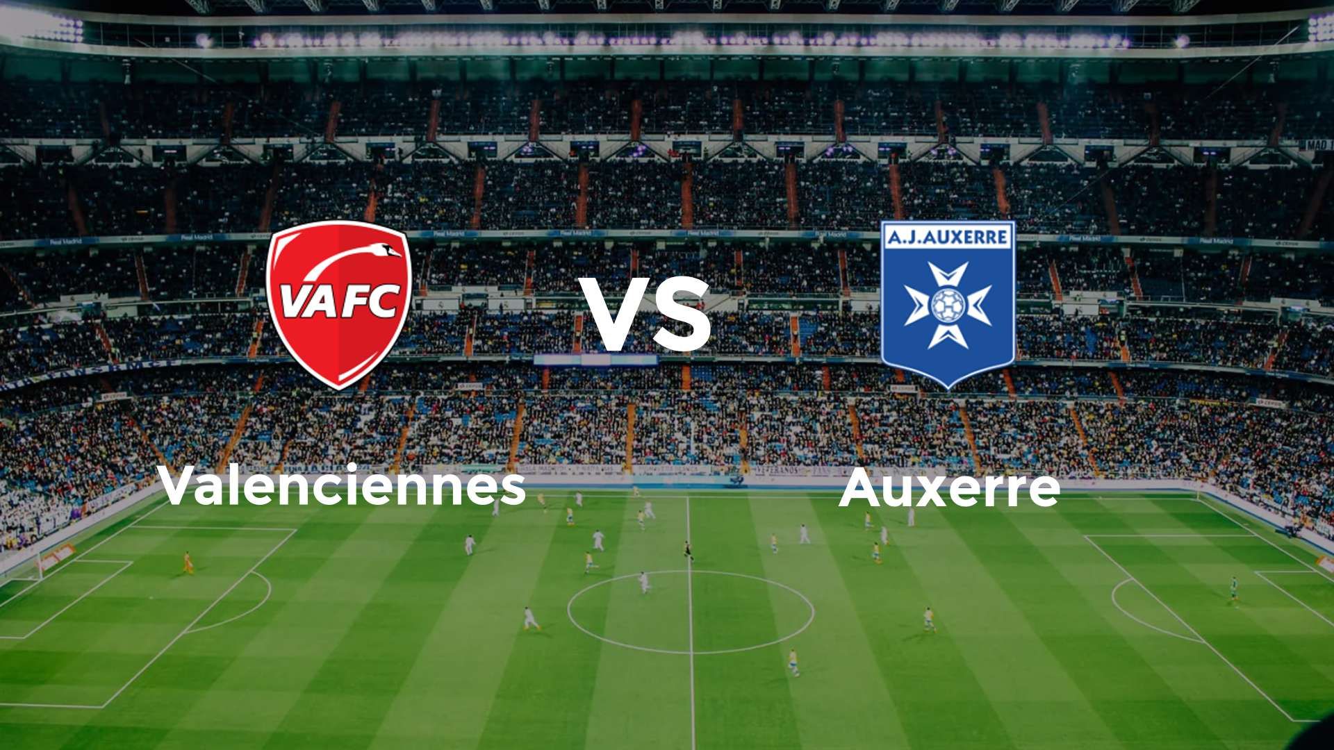 Valenciennes vs Auxerre