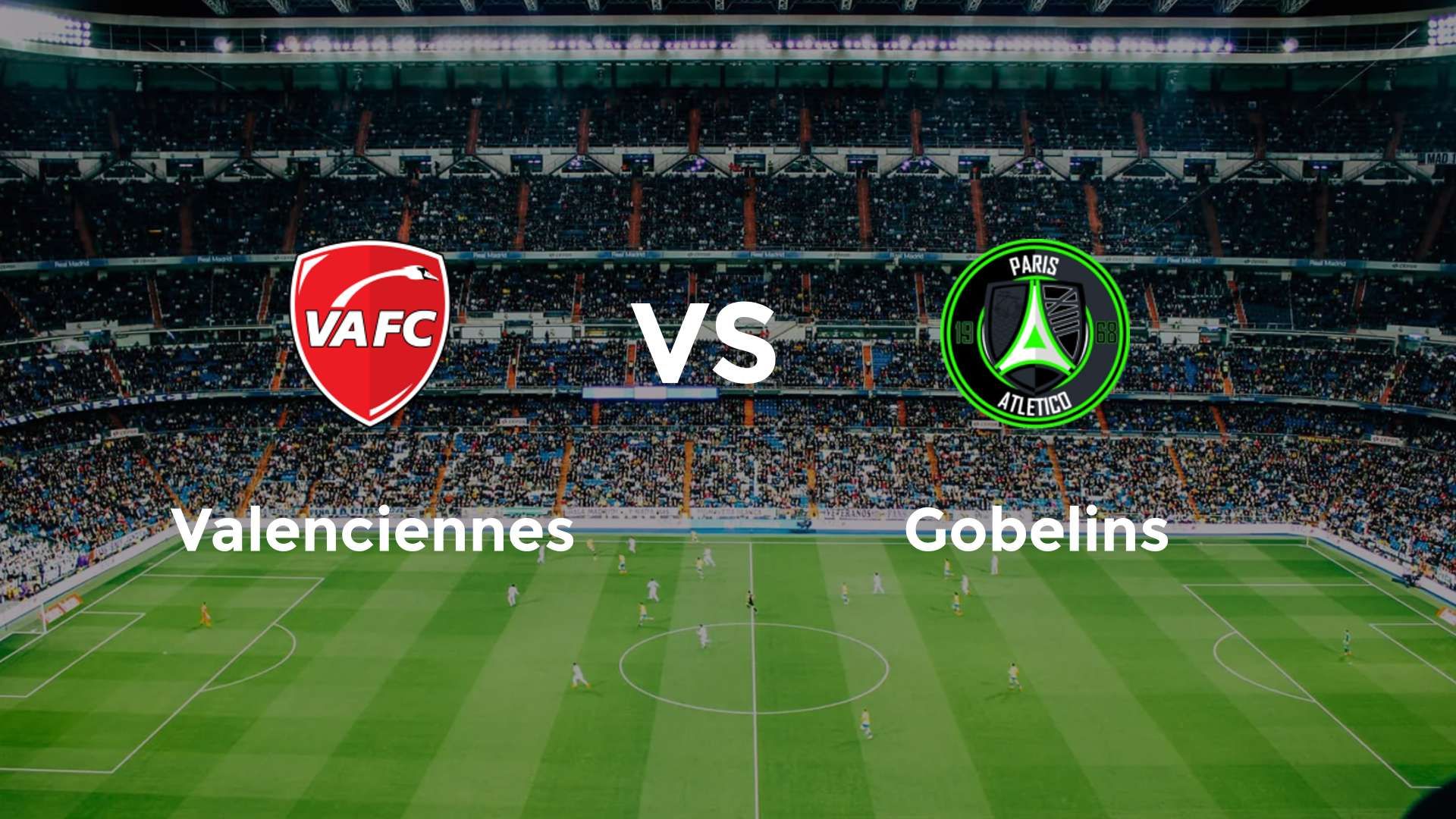 Valenciennes vs Gobelins