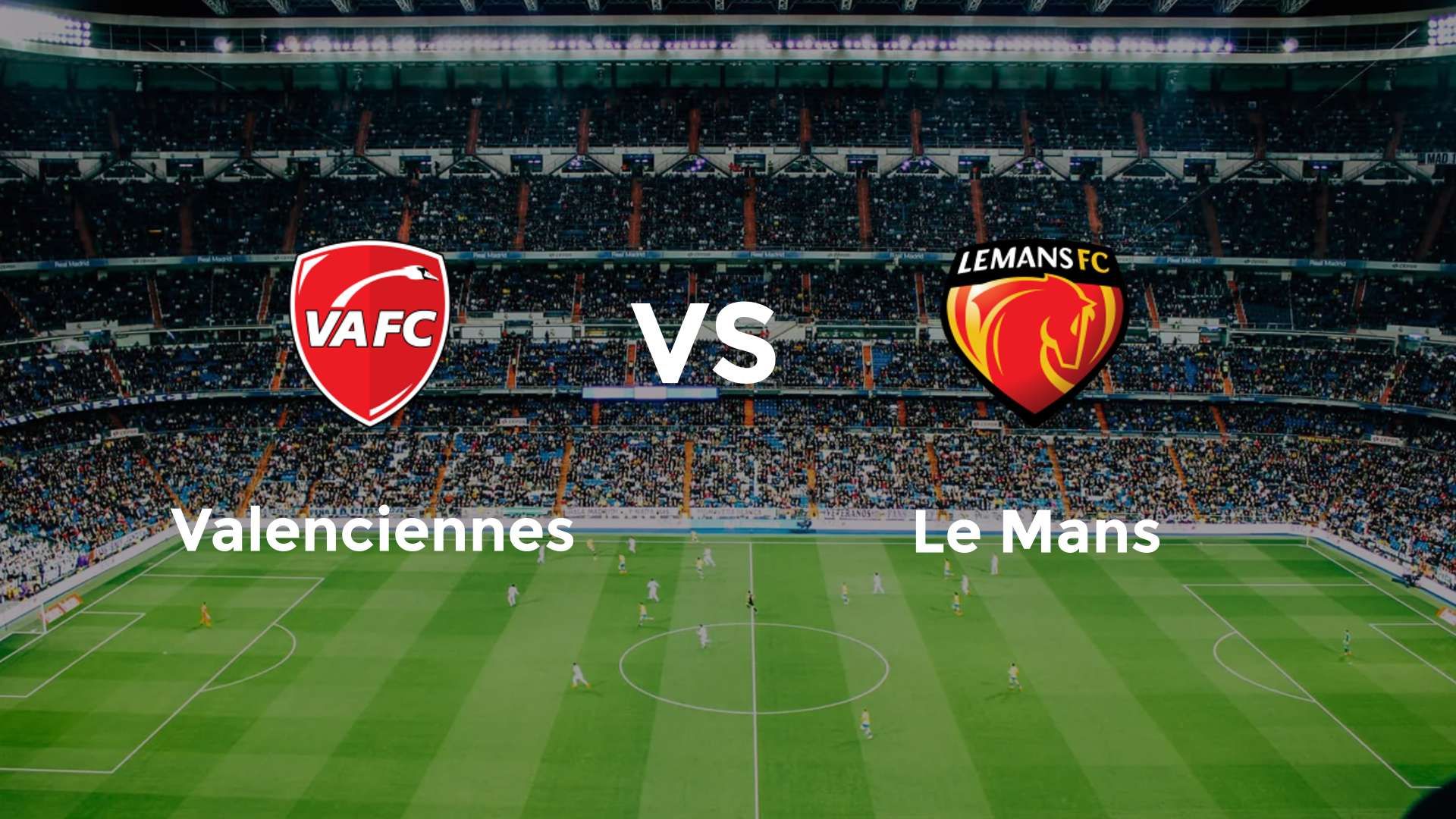 Valenciennes vs Le Mans