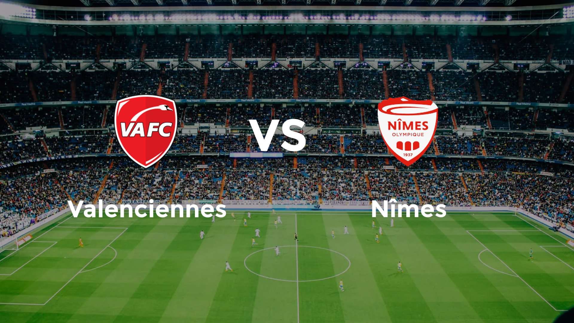 Valenciennes vs Nîmes